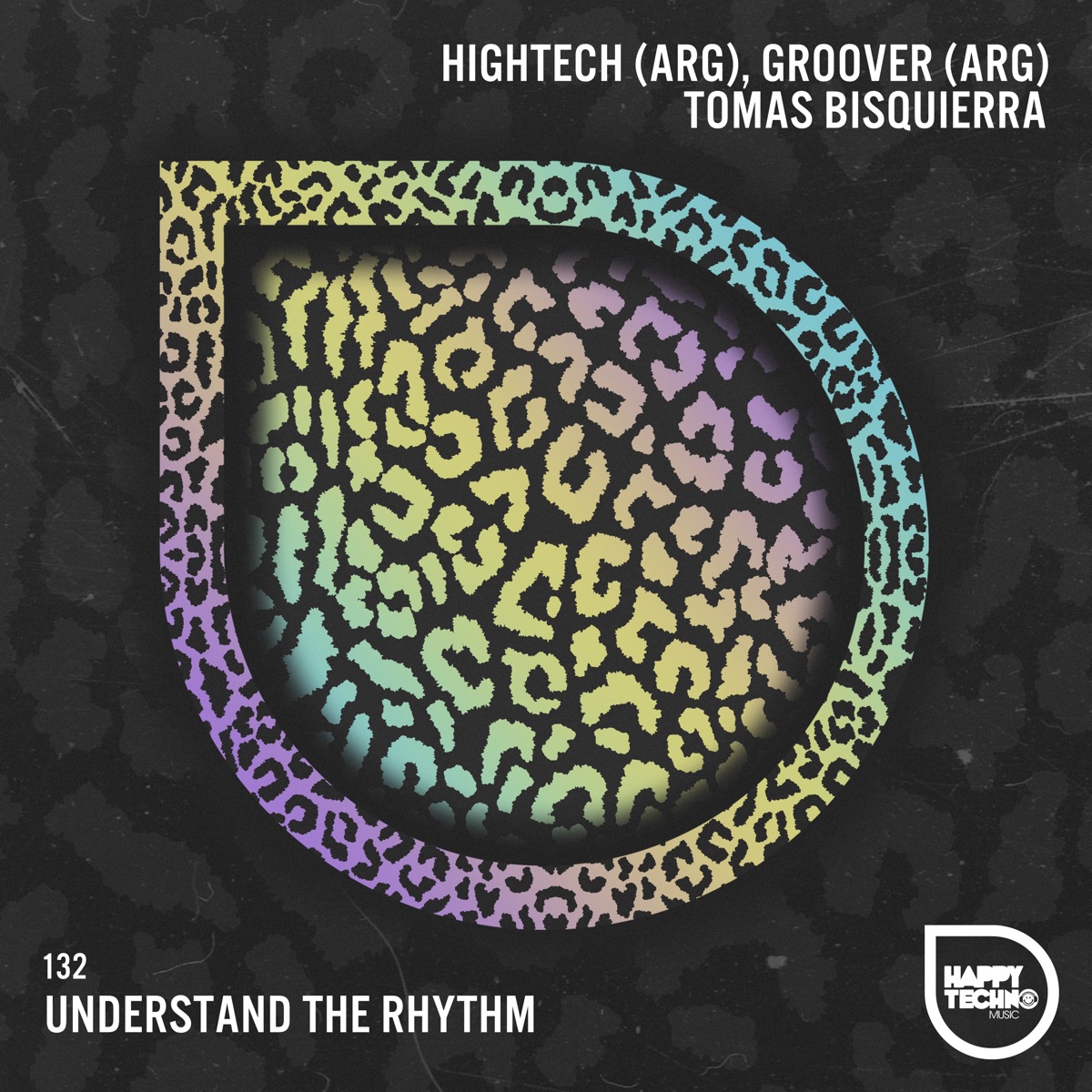 Understand the Rhythm - EP by HIGHTECH (ARG), Groover (ARG) & Tomas Bisquierra album cover