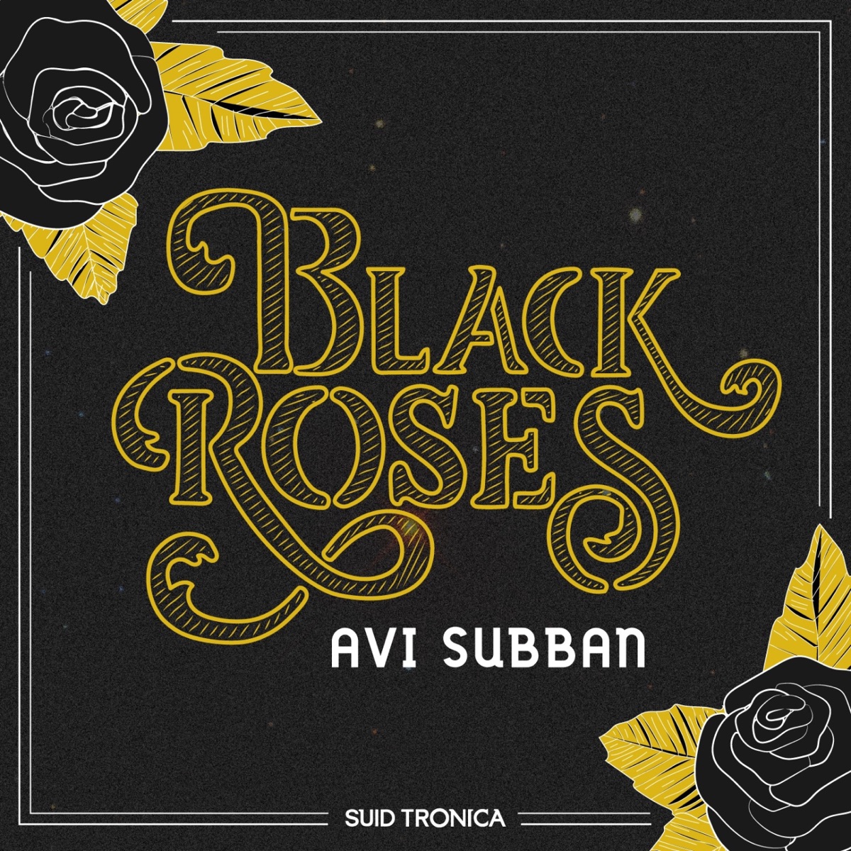 Black Roses by Avi Subban album cover