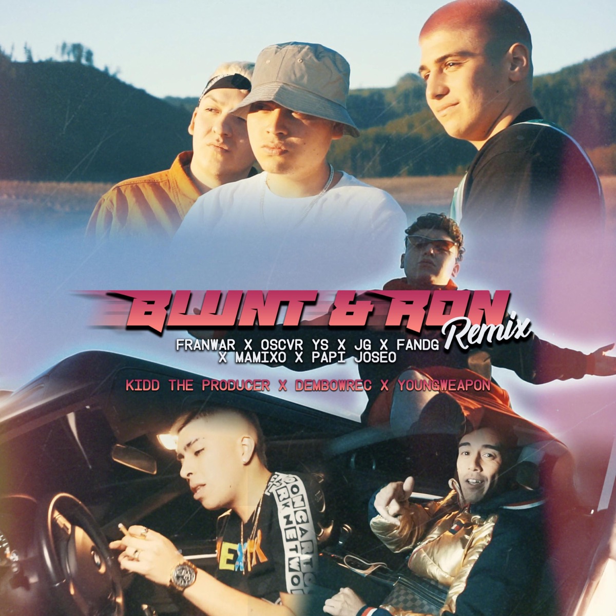 Blunt & Ron (feat. Oscvr YS, JG 1997, Mamixo, Papi Joseo & Fandg) [Remix] - Single by Franwar album cover