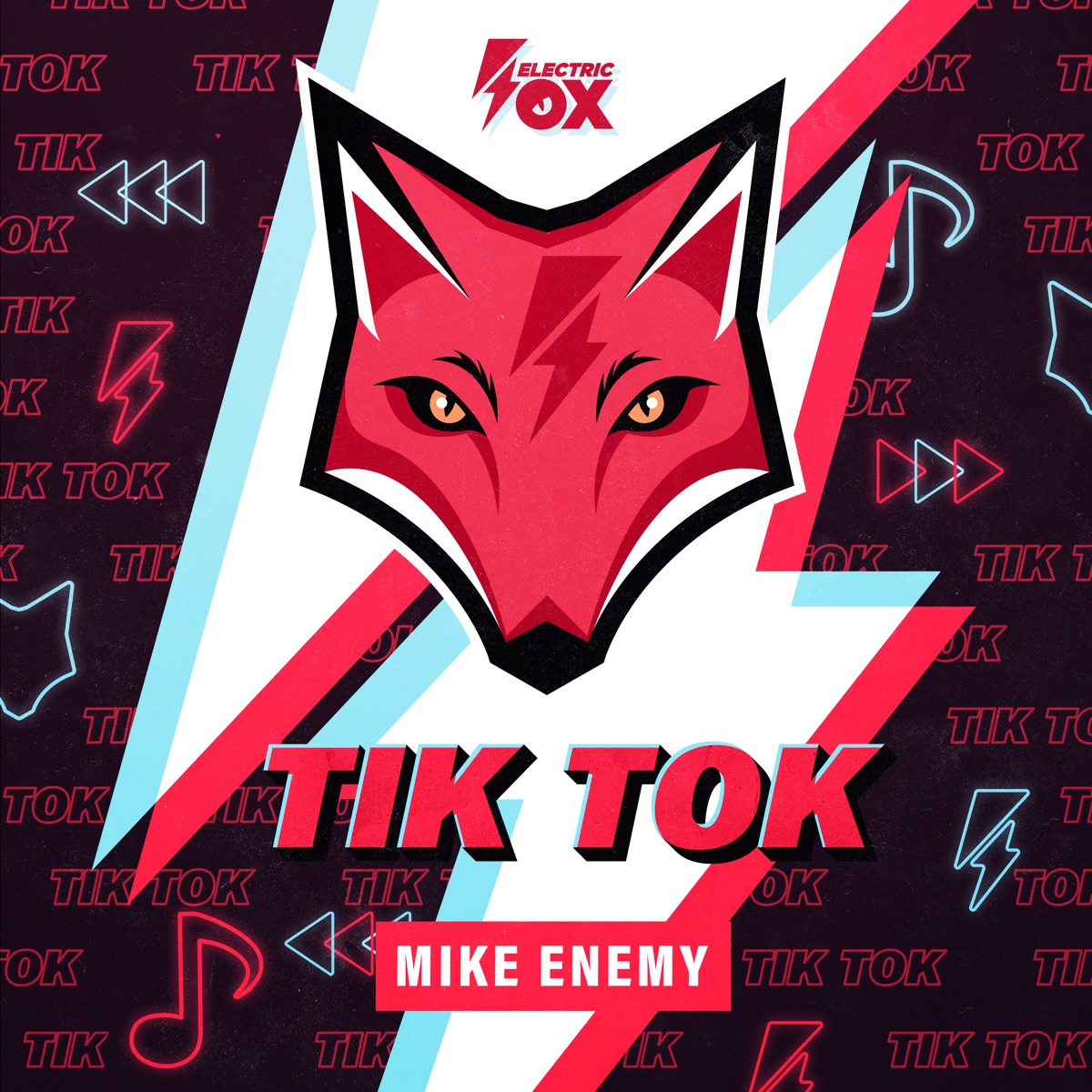Tik Tok - Single by Mike Enemy album cover