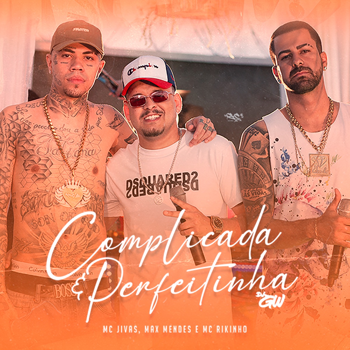 Complicada e Perfeitinha - Single by Max Mendes, MC Rikinho & MC Jivas album cover