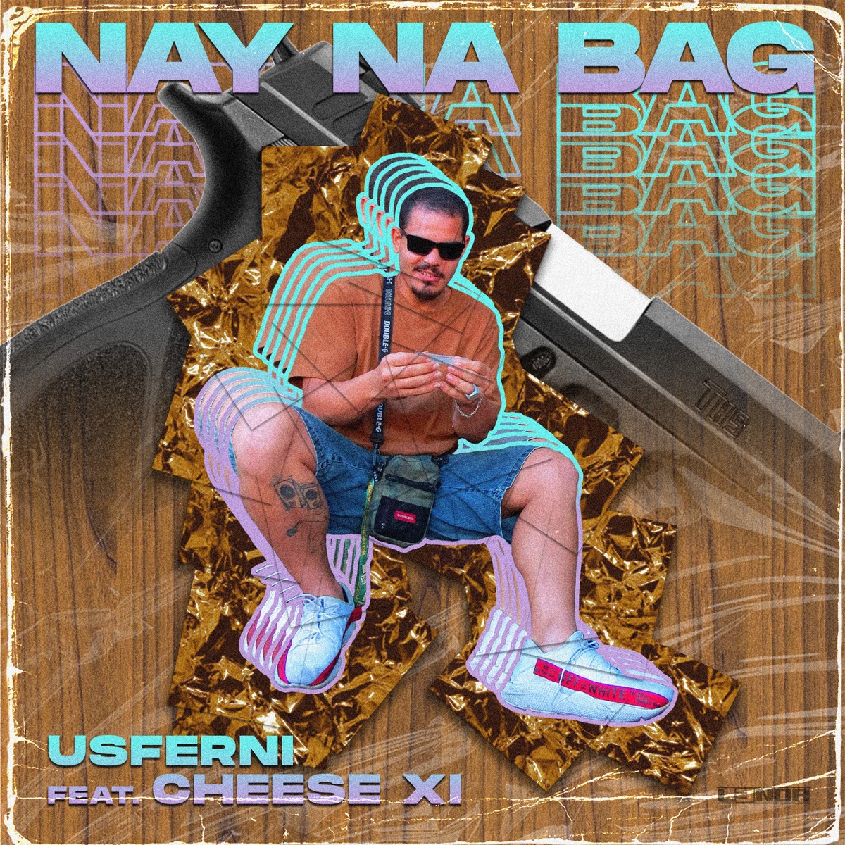 Nay na Bag (feat. Cheese XI) - Single by Usferni & Cheese XI album cover