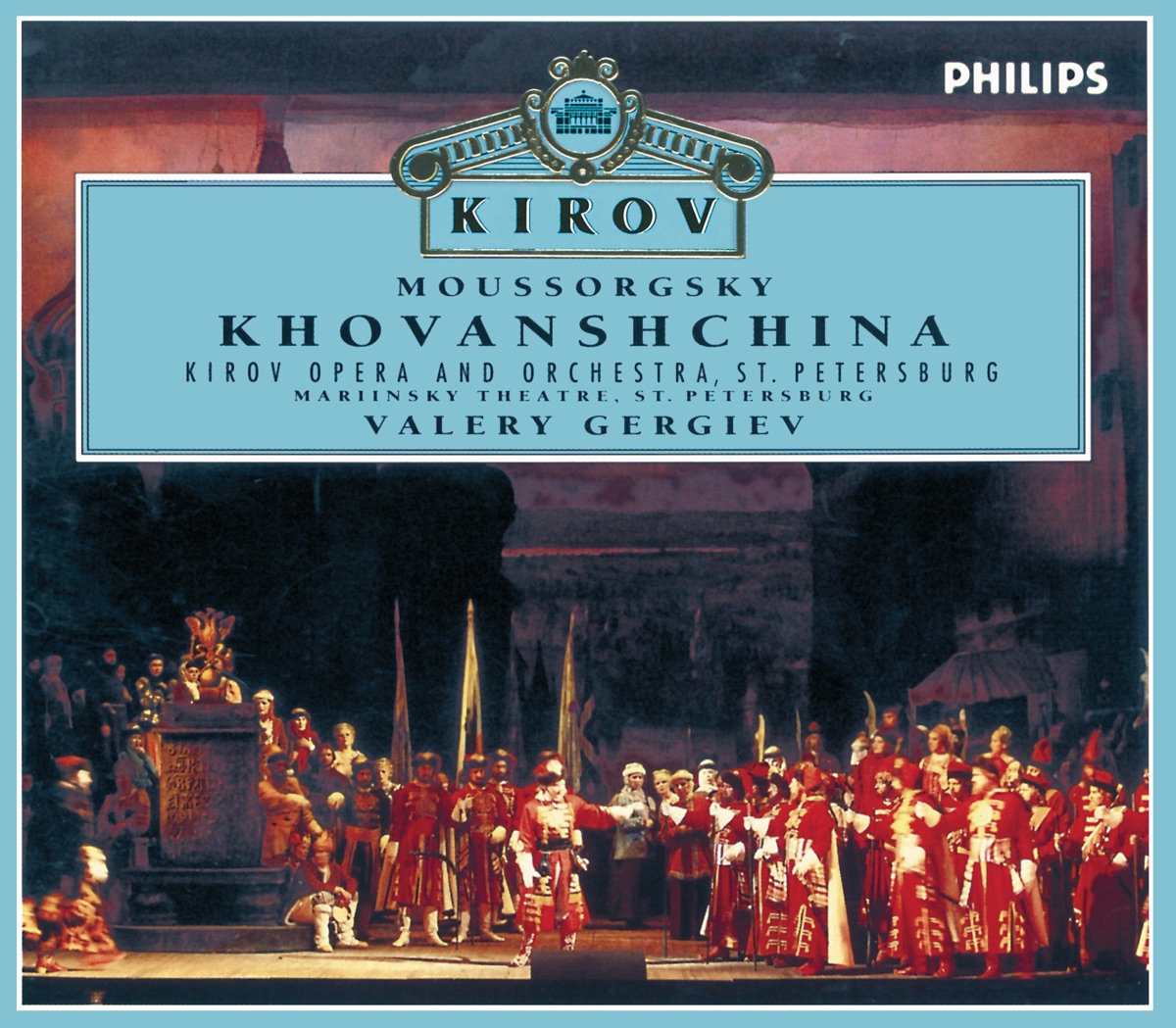Mussorgsky: Khovanshchina by Bulat Minjelkiev, Nikolai Ohotnikov, Vladimir Galusin, Olga Borodina, Orchestra of the Kirov Opera, St. Petersburg & Valery Gergiev album cover