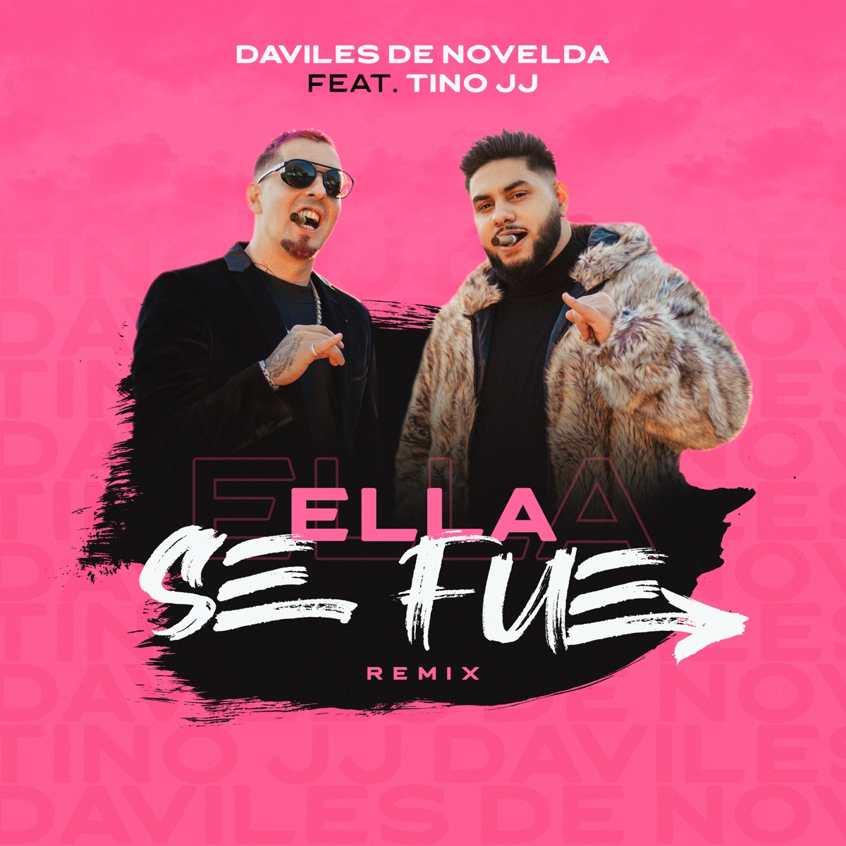 Ella se fue (Remix) - Single by Daviles de Novelda & Tino JJ album cover