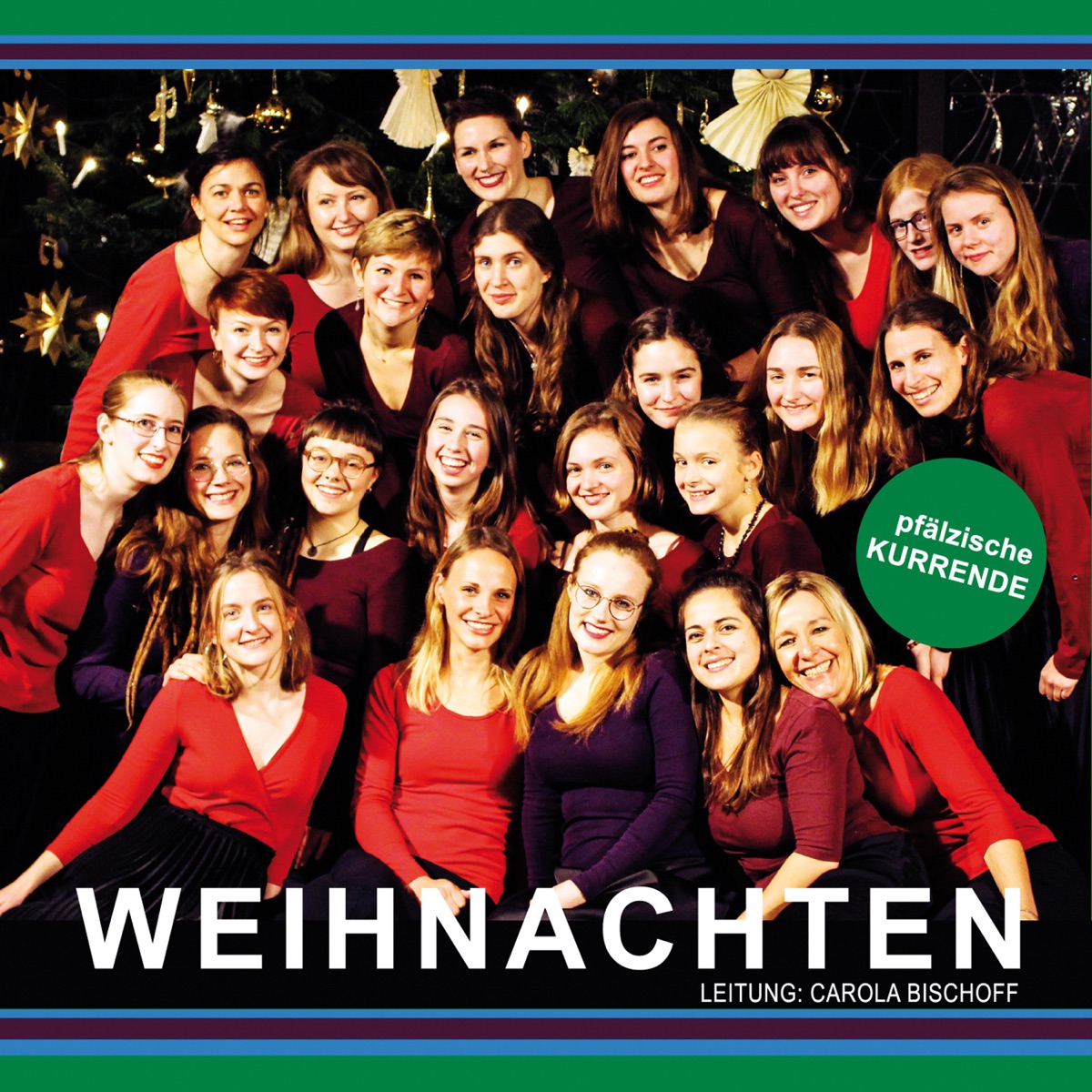 Weihnachten by Pfalzische Kurrende & Carola Bischoff album cover