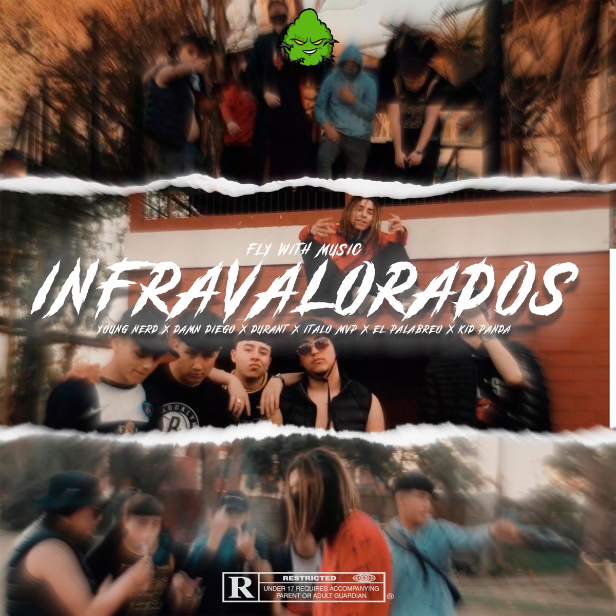 Infravalorados (feat. Young Nerd, Damn Diego, Durant, Italo MVP, El Palabreo & Kid Panda) - Single by Fly With Music album cover