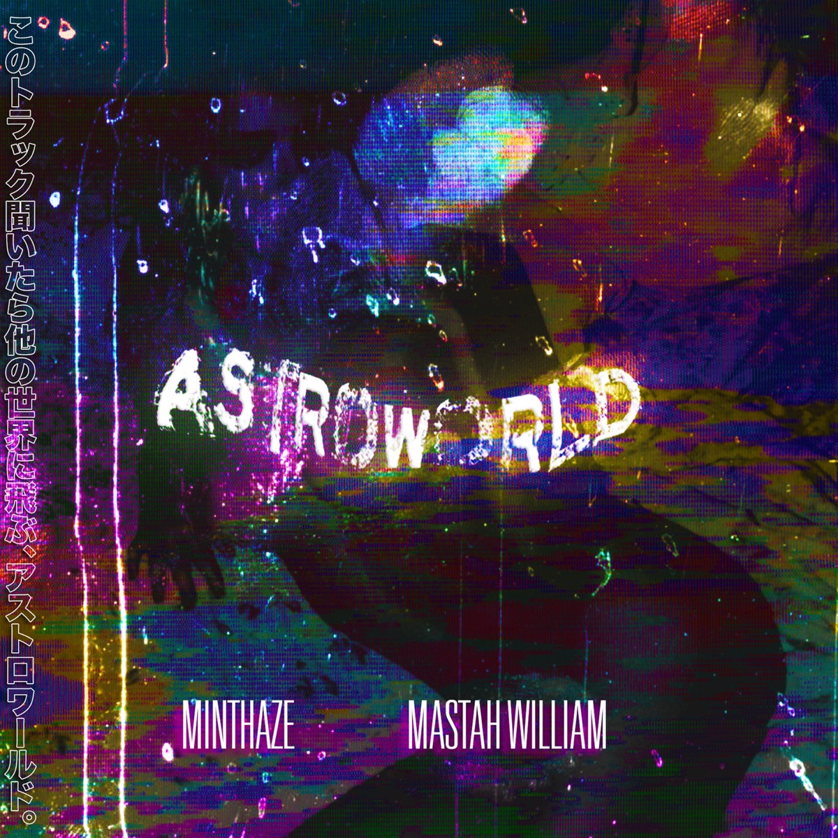 Astroworld - Single by minthaze album cover