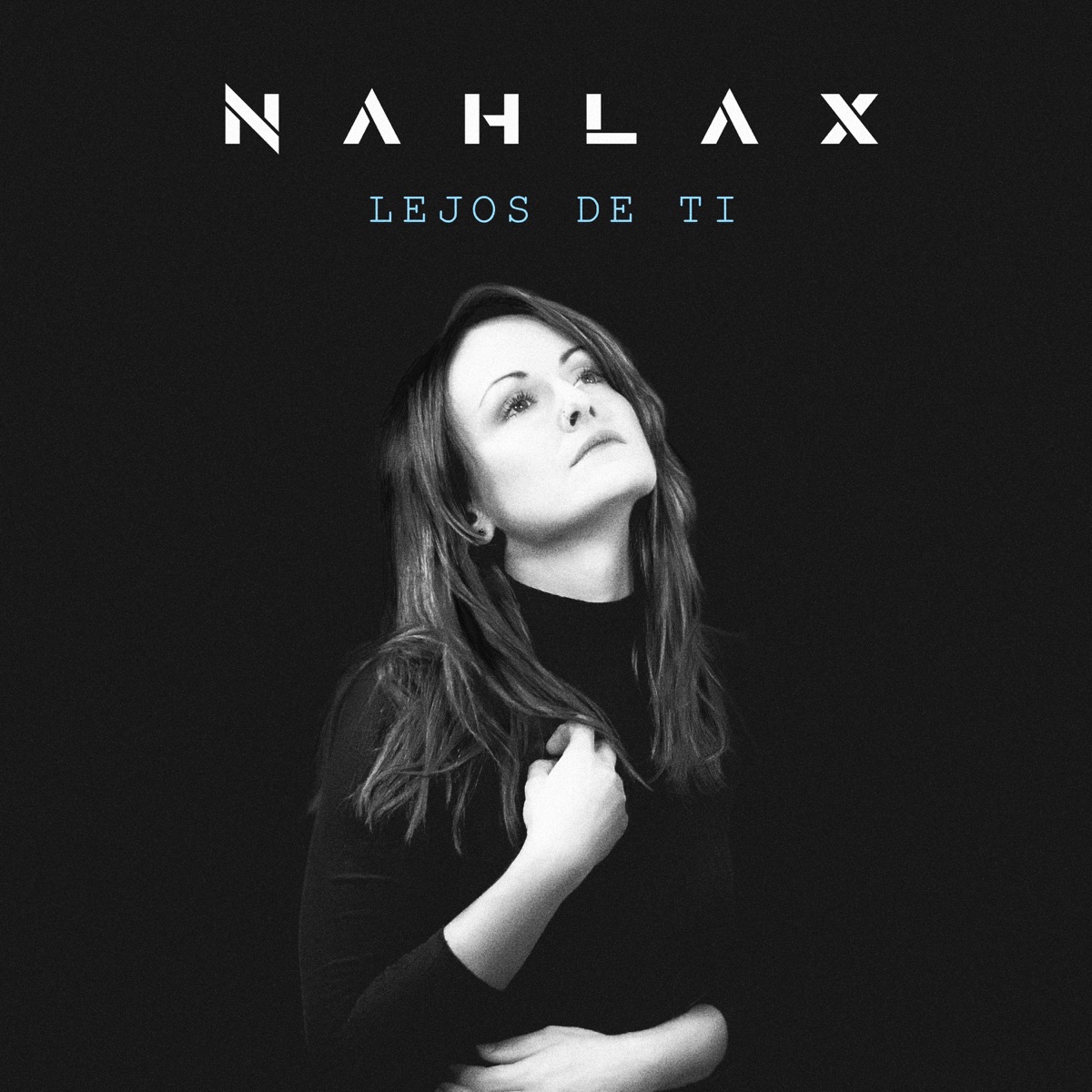 Lejos de Ti - Single by Nahlax album cover