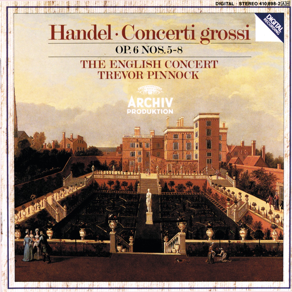 Handel: Concerti grossi, Op. 6, Nos.5-8 by The English Concert, Trevor Pinnock, Simon Standage, Elizabeth Wilcock & Anthony Pleeth album cover