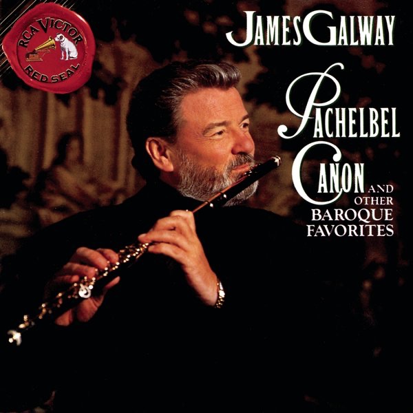 Pachelbel Canon & Other Baroque Favorites by James Galway, Barry Griffiths, Charles Gerhardt, Eduardo Vassallo, I Solisti di Zagreb, John Birch, John Georgiadis, Jörg Faerber, Kyung-Wha Chung, Malcolm Proud, Maria Graf, Moray Welsh, Munich Radio Orchestra, National Philharmonic Orchestra, New Irish Chamber Orchestra, Phillip Moll, Royal Philharmonic Orchestra, Sarah Cunningham, Ursula Deutschler & Württemberg Chamber Orchestra Heilbronn album cover