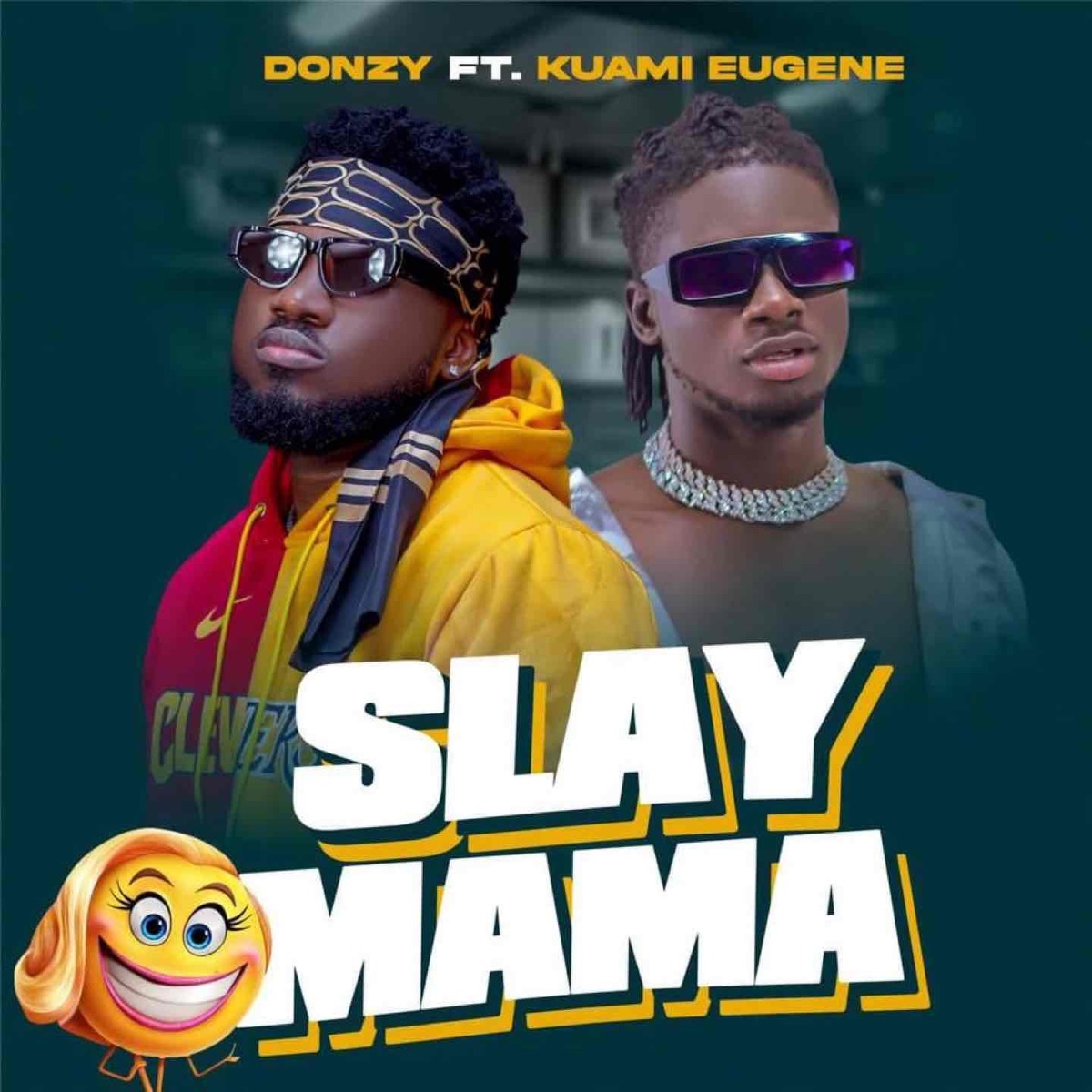 Slay Mama (feat. Kuami Eugene) - Single by Donzy album cover