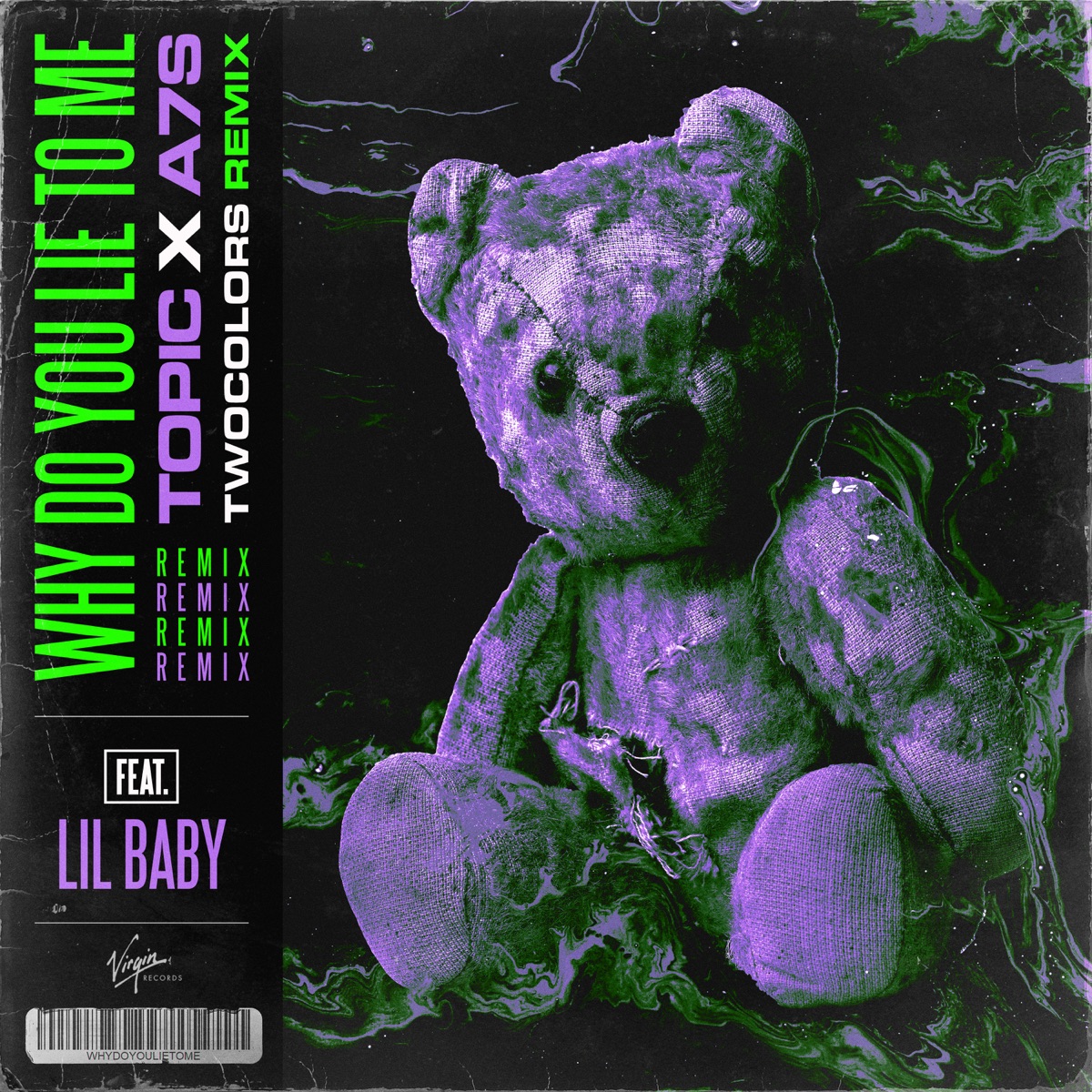 Why Do You Lie to Me (twocolors Remix) [feat. Lil Baby] - Single by Topic & A7S album cover artwork