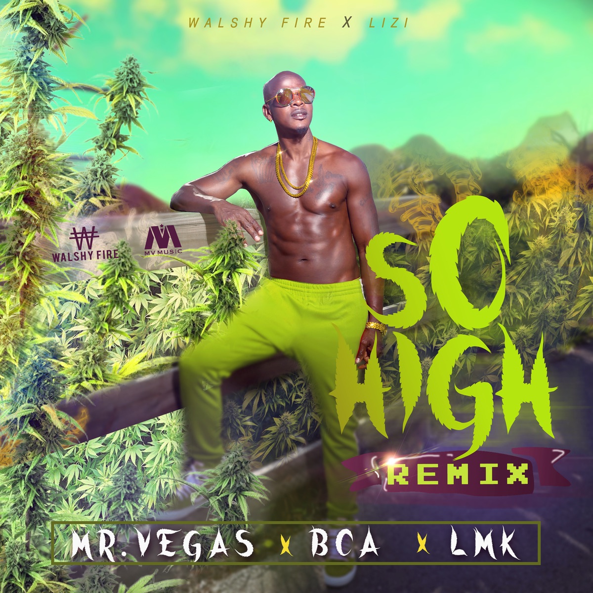So High Remix (feat. Bca & Lmk) - Single by Mr. Vegas, BCA & LMK album cover