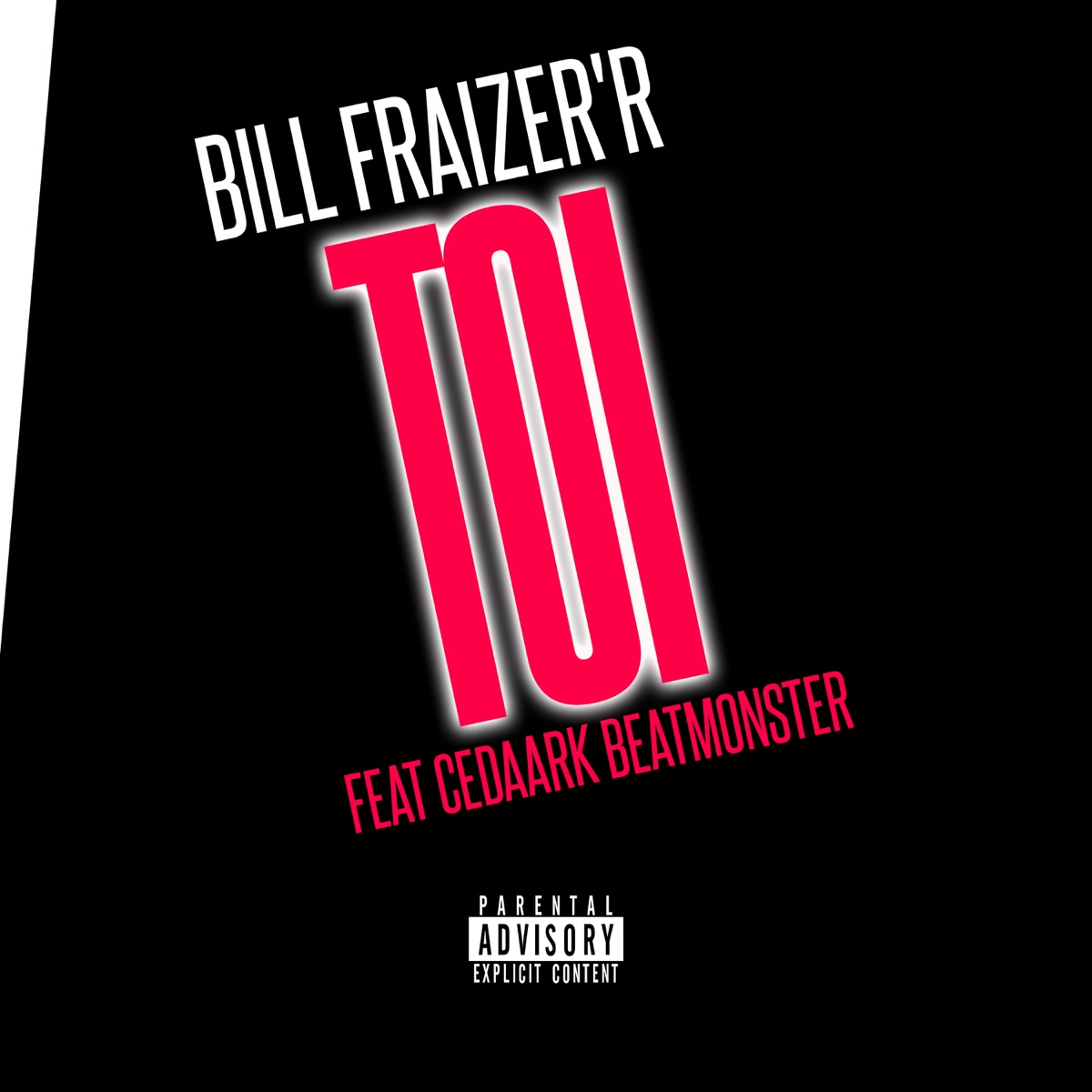 Toi - Single by Bill Fraizer\'r album cover