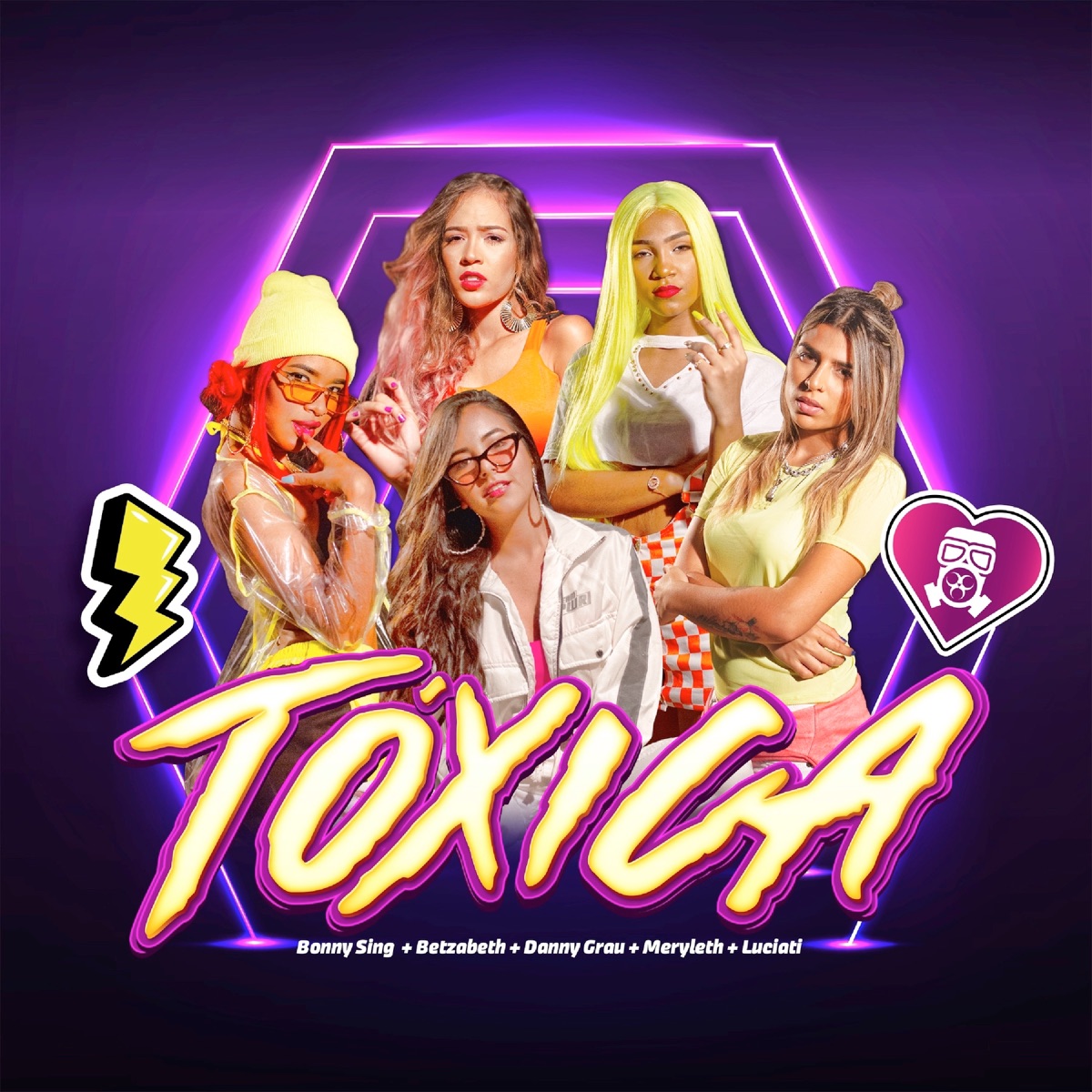 Tóxica (feat. Mery Leth & Luciati) - Single by Betzabeth, Bonny Sing & Dany Grau album cover