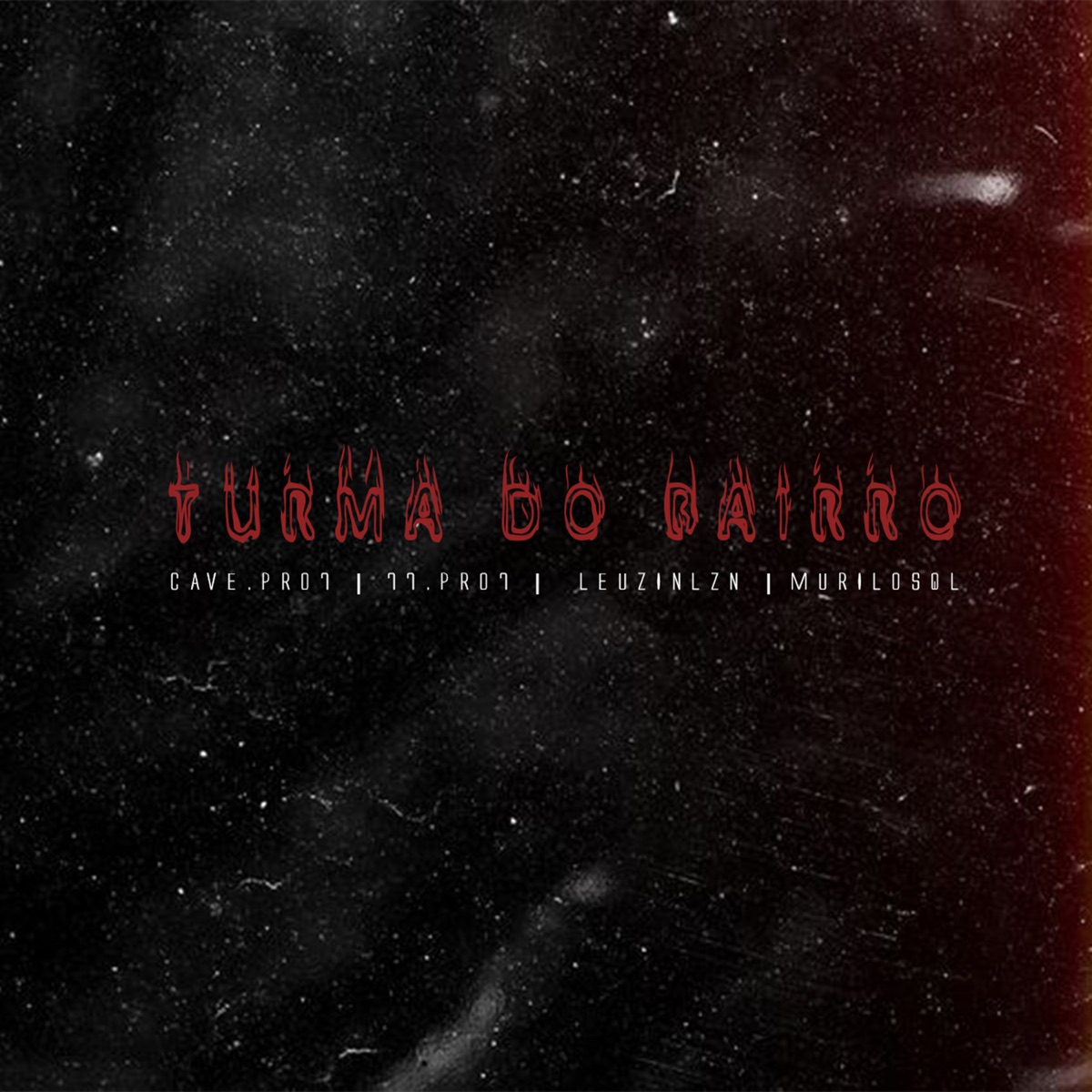 Turma do Bairro - Single by Paradise gang, 77, leuzinlzn, murilosql & Cave album cover