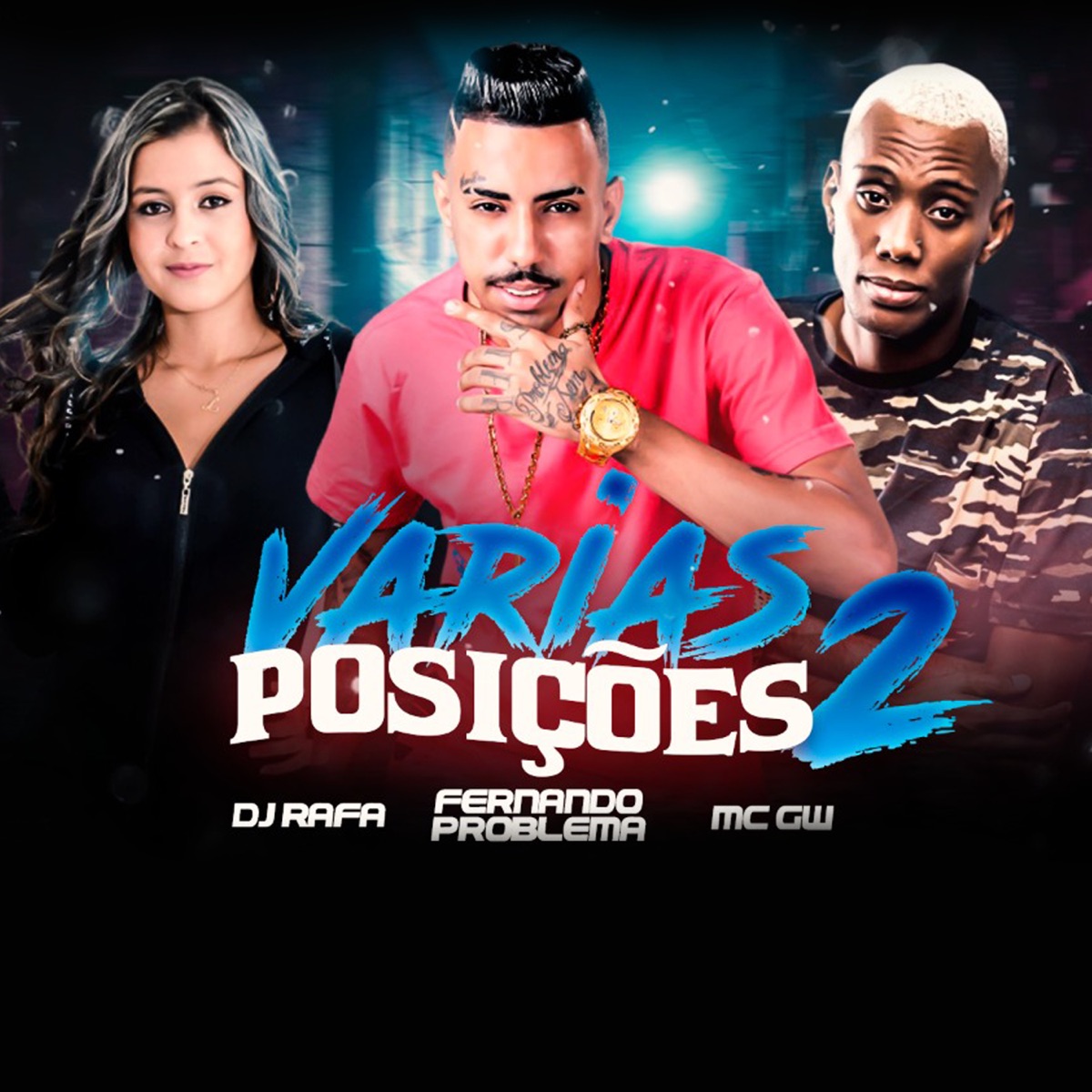 Várias Posições 2 (feat. DJ Rafa & MC GW) - Single by Fernando Problema album cover