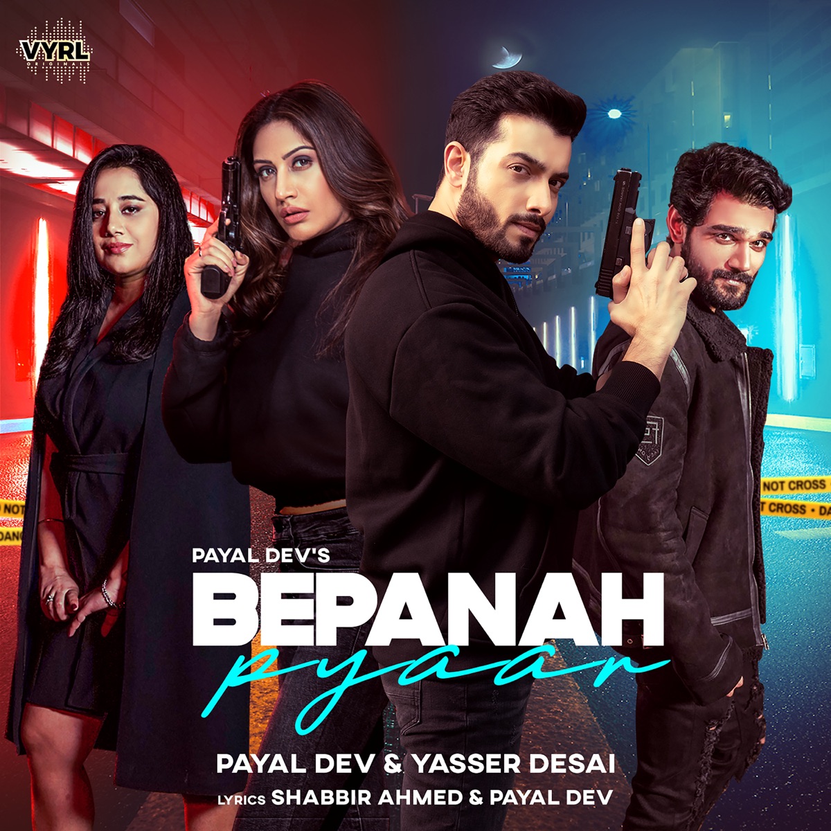 Bepanah Pyaar - Single by Payal Dev & Yasser Desai album cover