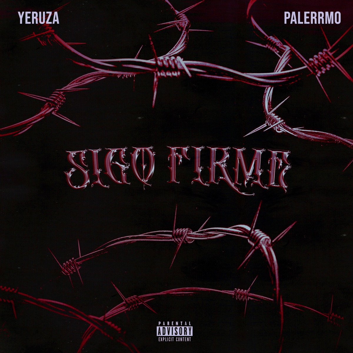 Sigo Firme (feat. Palerrmo) - Single by Yeruza album cover