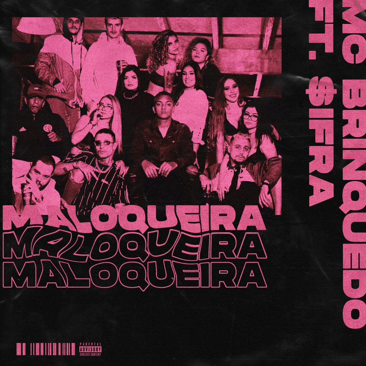 Maloqueira (feat. $IFRA) - Single by Mc Brinquedo album cover