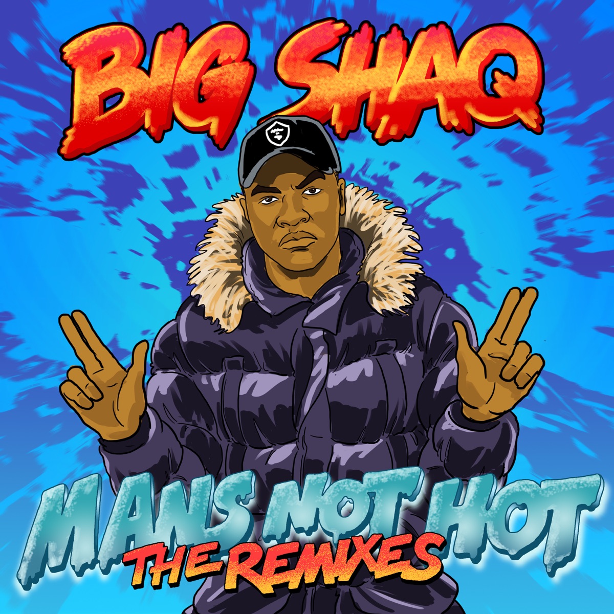 Man's Not Hot (The Remixes) by Big Shaq album cover
