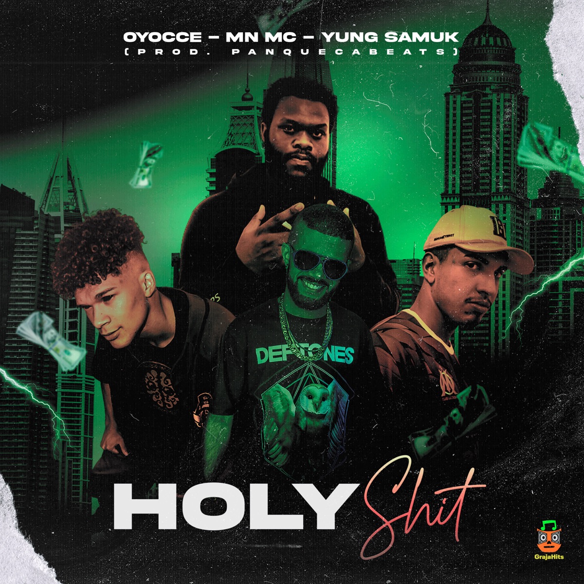 Holy Shit (feat. MN MC & Yung Samuk) - Single by Oyocce & GrajaHits album cover