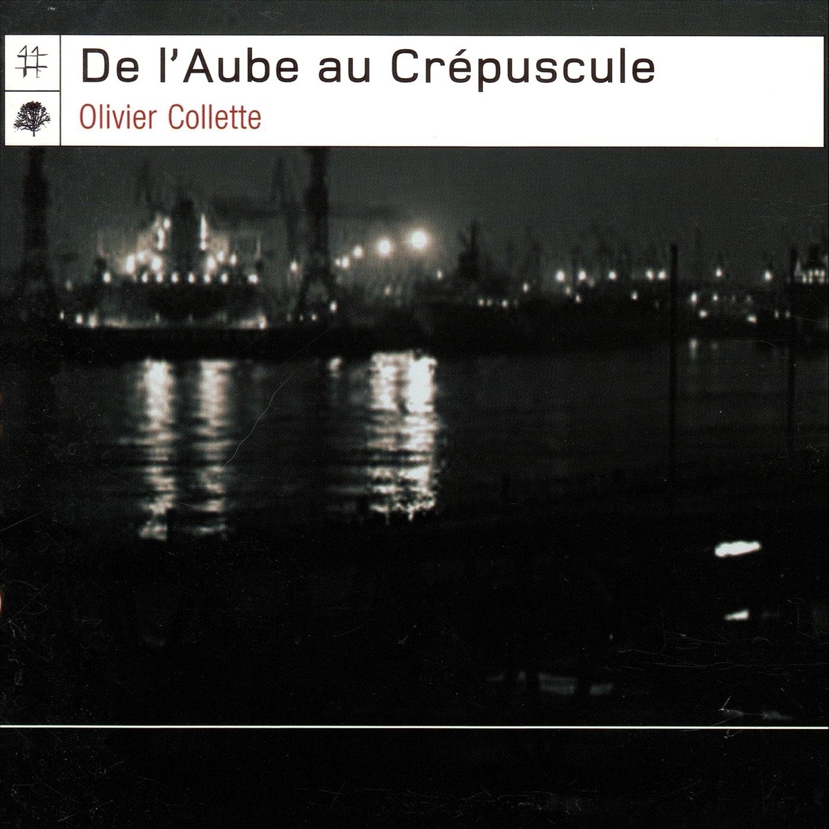 De L'Aube Au Crépuscule by Olivier Collette album cover