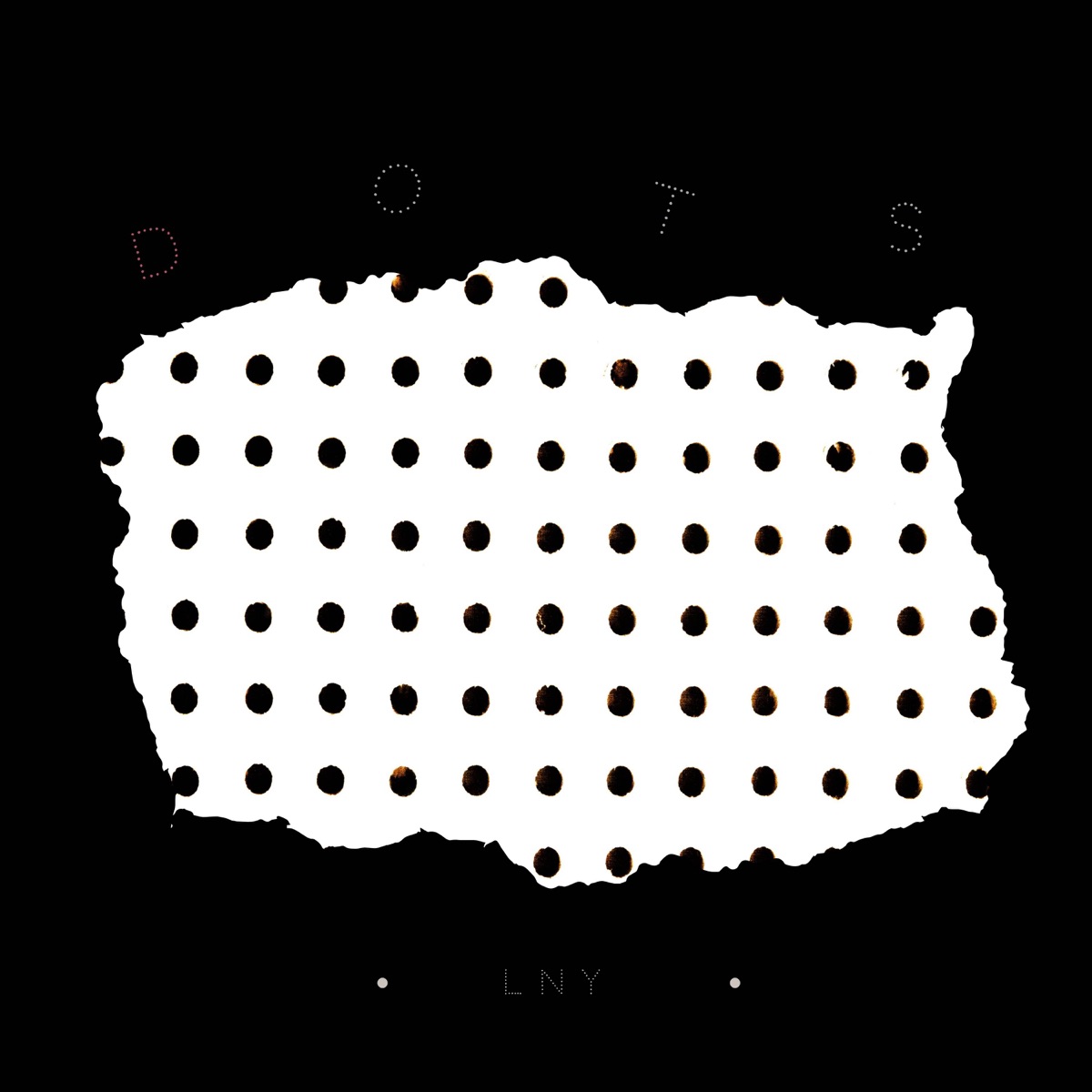 Dots - Single by LNY album cover