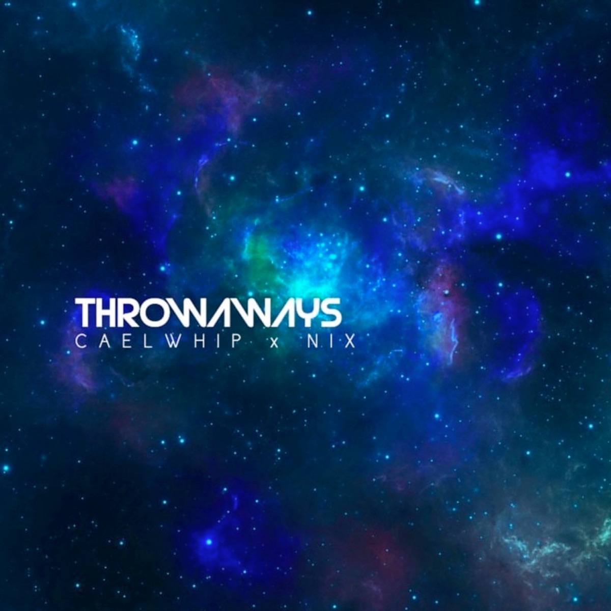 Throwaways - Single by CaelWhip & NIX album cover