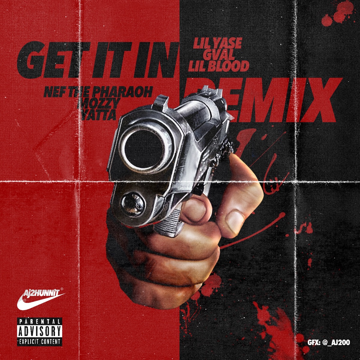 Get It In (Remix) [feat. G-Val, Lil Blood, Nef the Pharaoh, Mozzy & Yatta] - Single by Lil Yase album cover