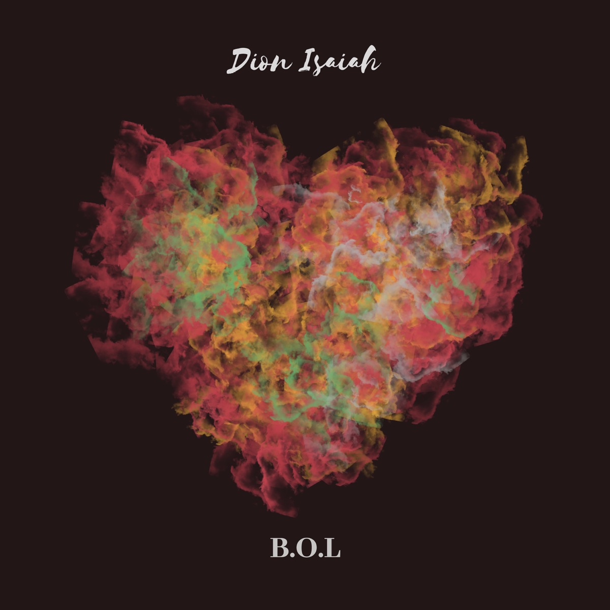 B.O.L - Single by Dion Isaiah album cover