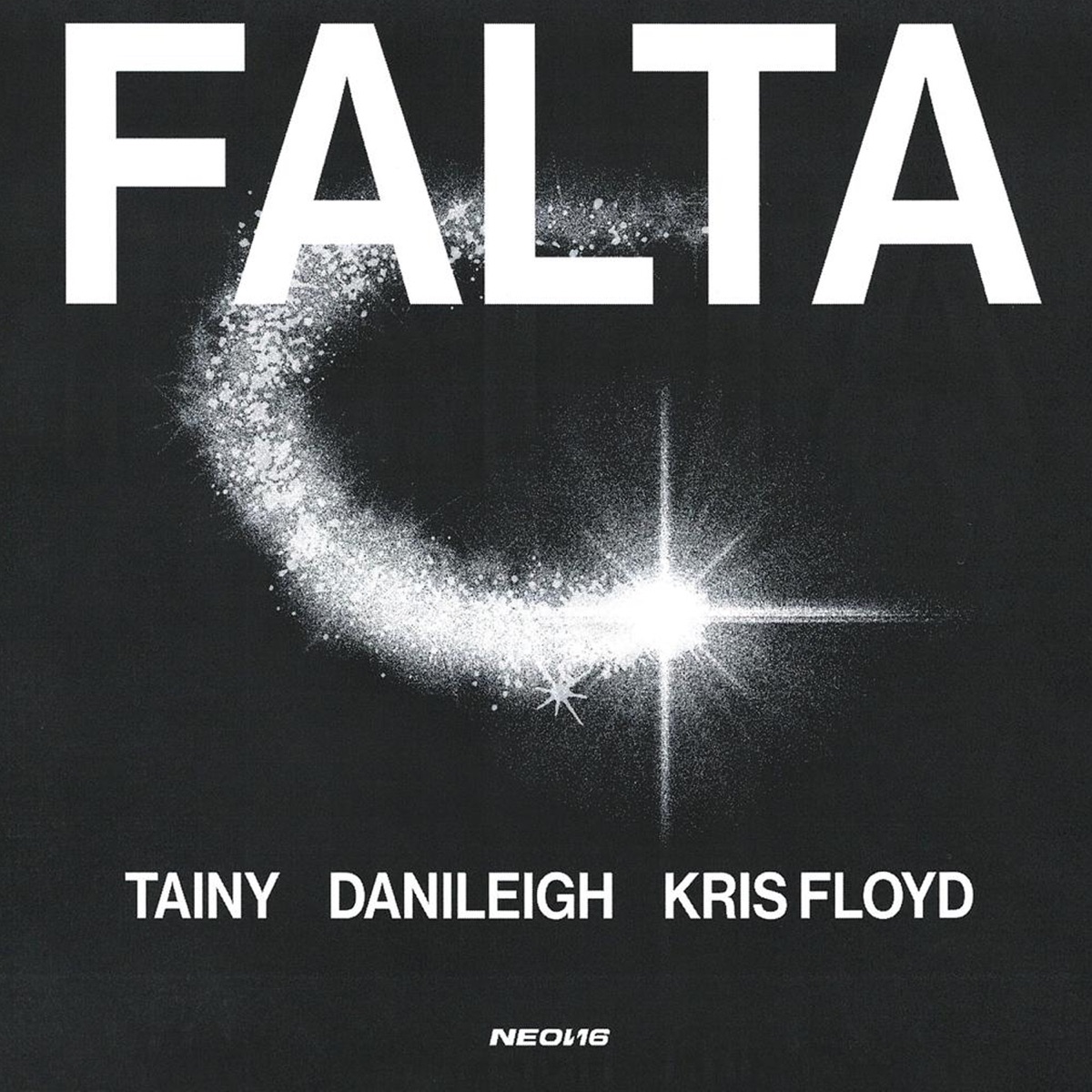 Falta - Single by Tainy, DaniLeigh & Kris Floyd album cover