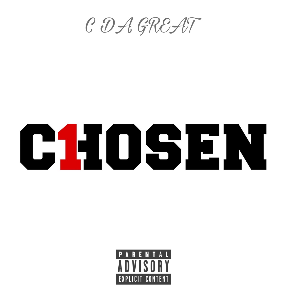 Chosen ONE by C Da Great album cover