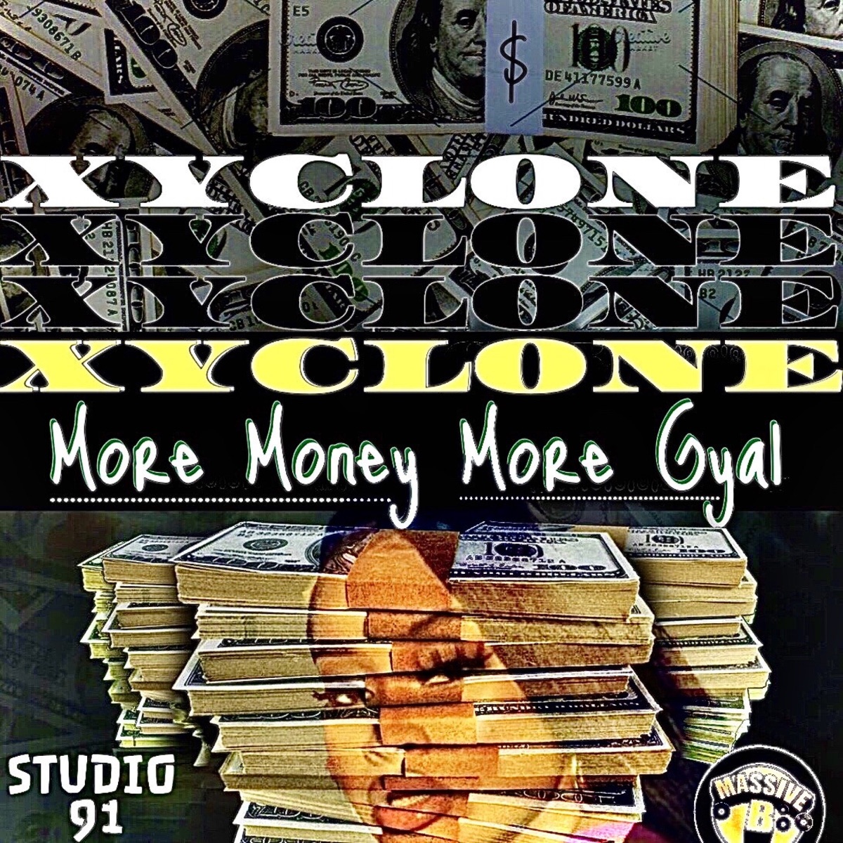 More Money More Gyal - Single by Xyclone & Massive B album cover