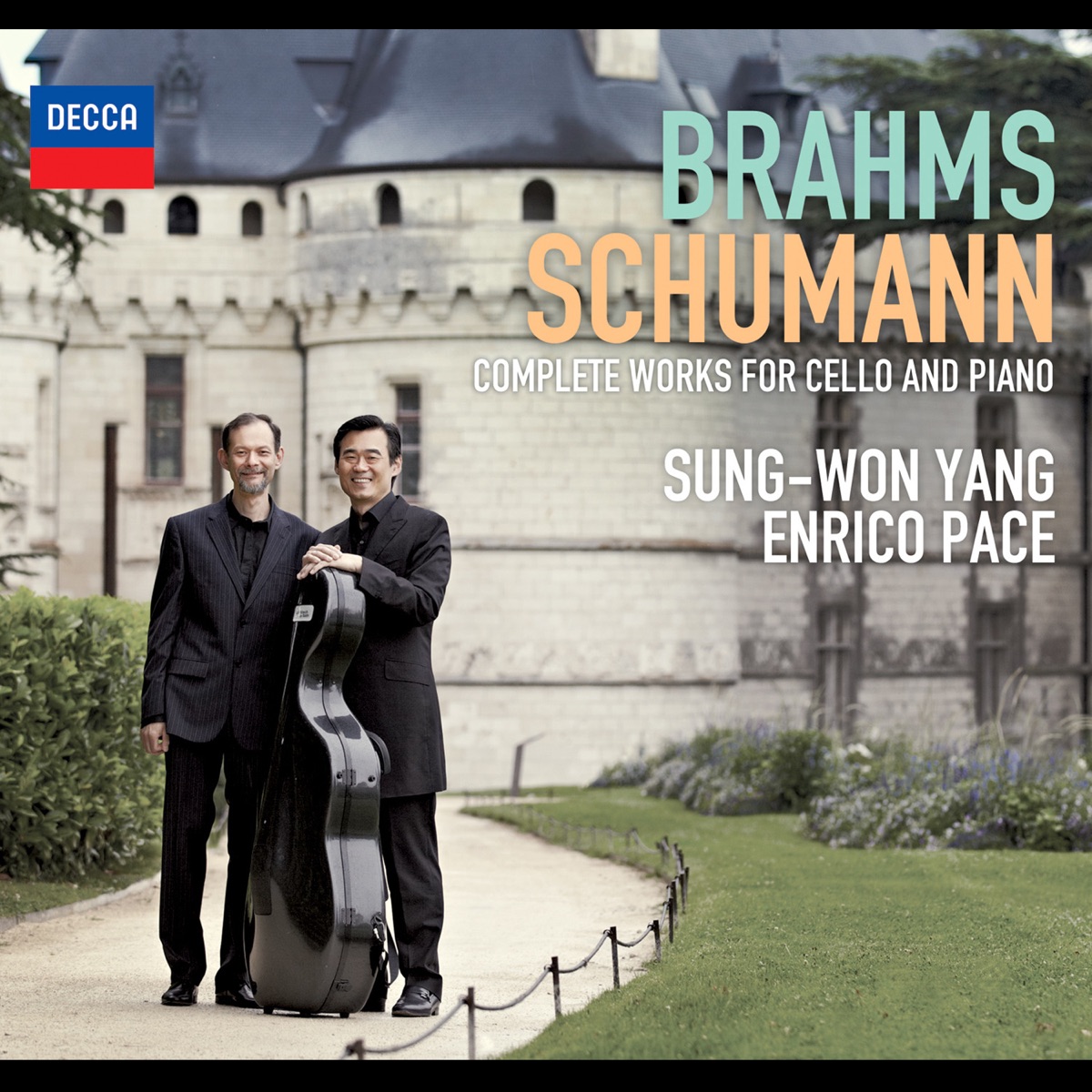 Brahms & Schumann: Complete Works for Cello & Piano by Sung-Won Yang & Enrico Pace album cover