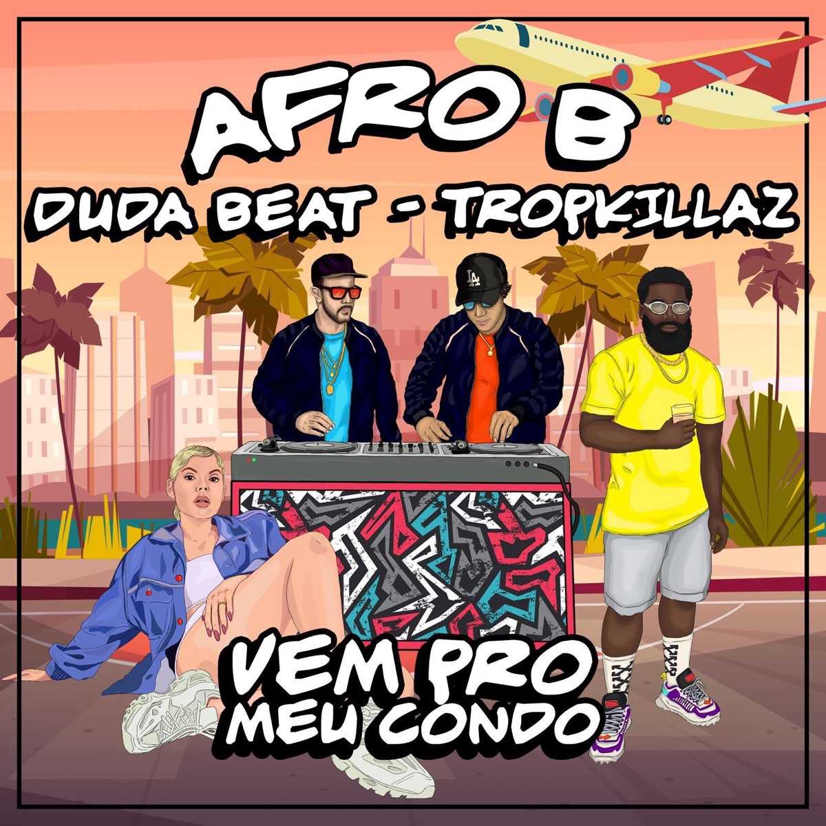 Vem Pro Meu Condo - Single by Afro B, Tropkillaz & DUDA BEAT album cover