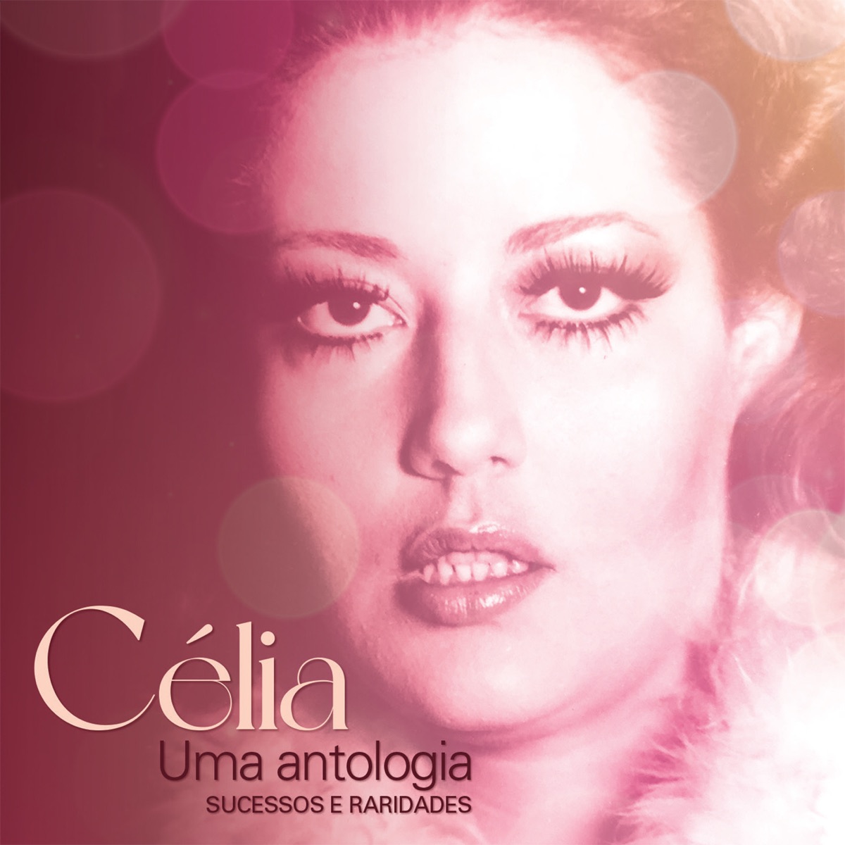 Uma Antologia: Sucessos e Raridades by Celia album cover