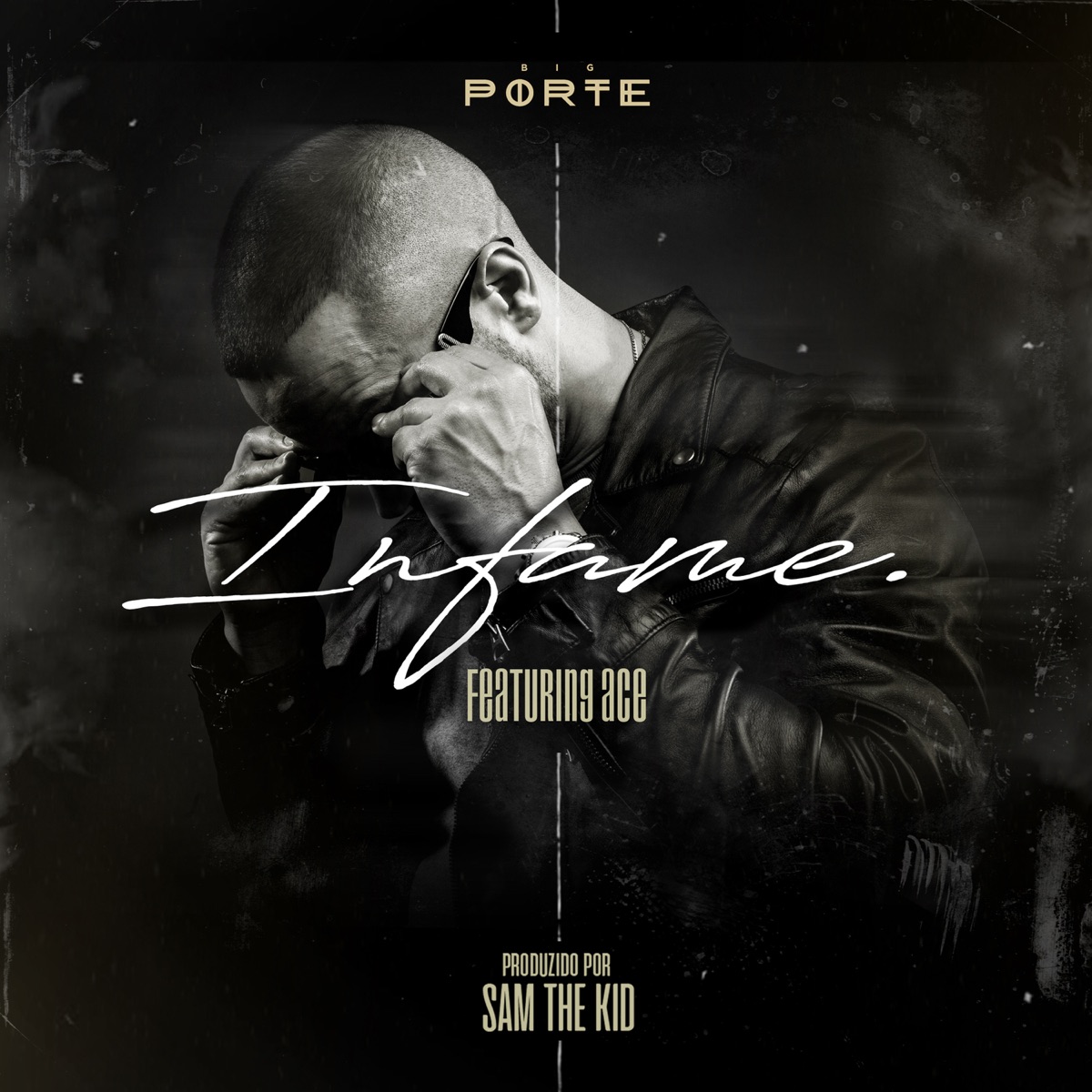 Infame (feat. Ace) - Single by Porte album cover