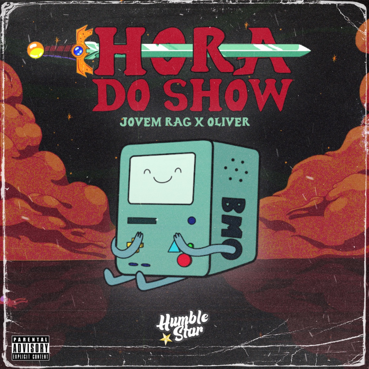 Hora do Show - Single by Humble Star, Jovem Rag & oliver official album cover