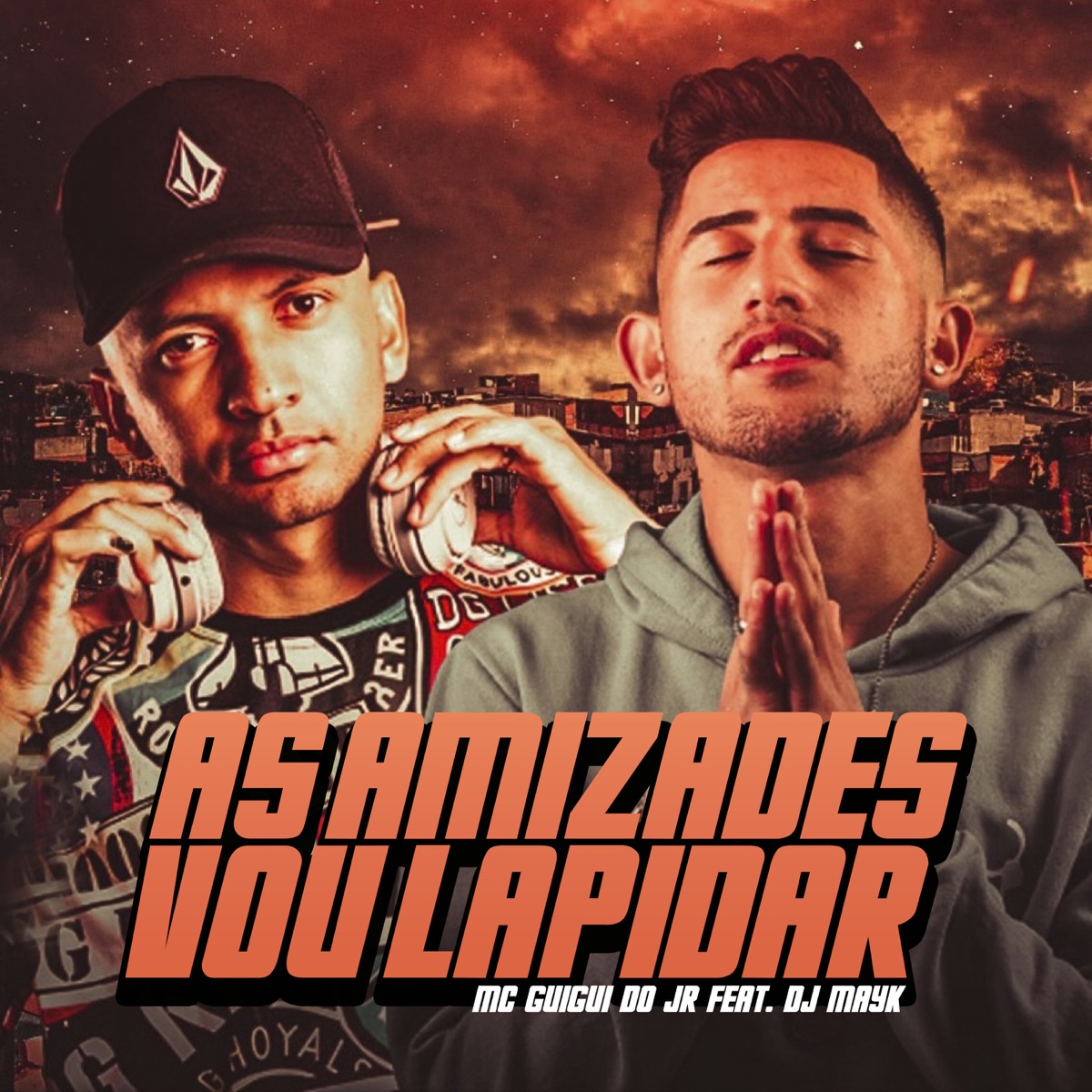 As Amizades Vou Lapidar (feat. DJ Mayk) - Single by Mc Guigui do JR album cover
