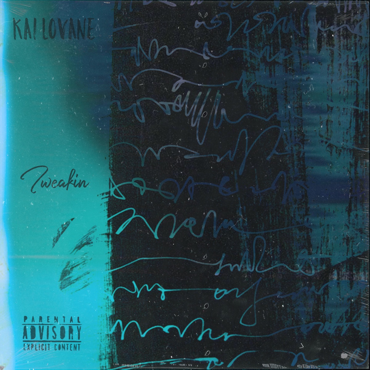 Tweakin - Single by Kai Lovane album cover