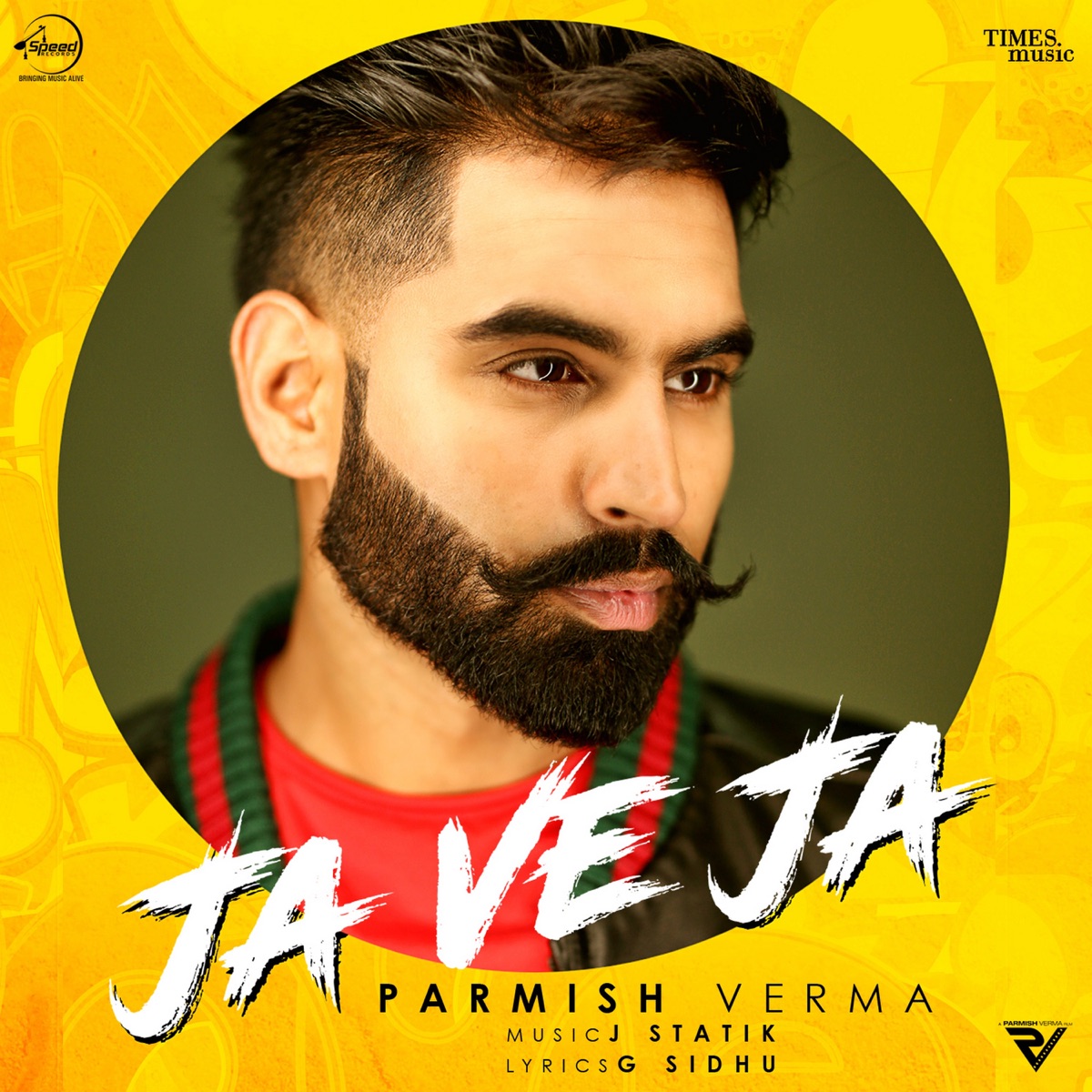 Ja Ve Ja - Single by Parmish Verma album cover