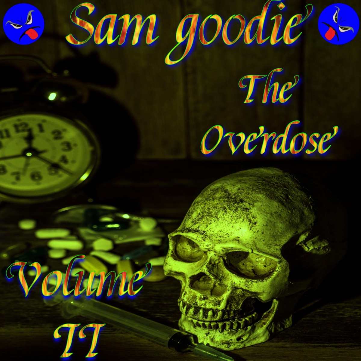 The Overdose, Vol. II by Sam G00die album cover