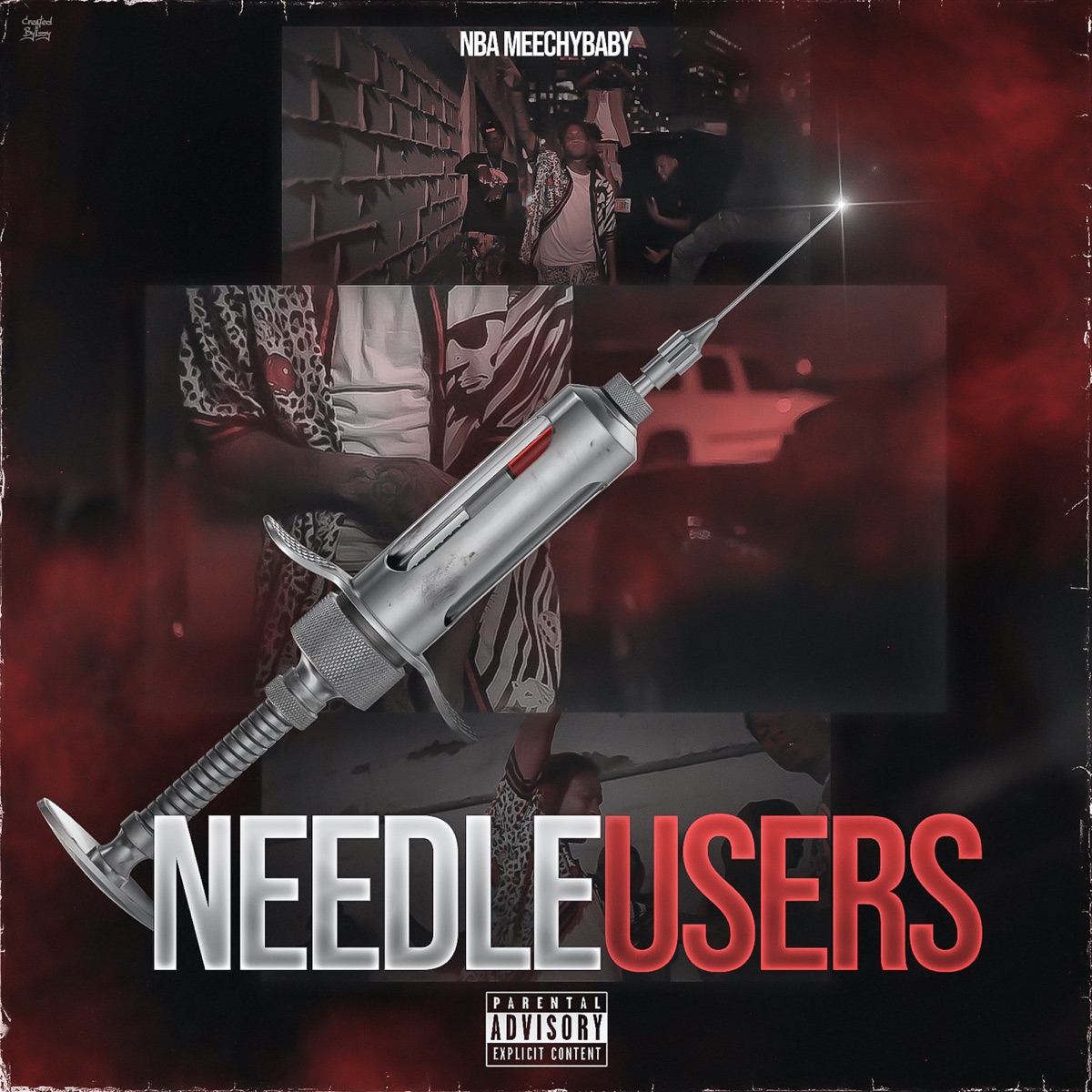 Needle Users - Single by NBA Meechy Baby album cover