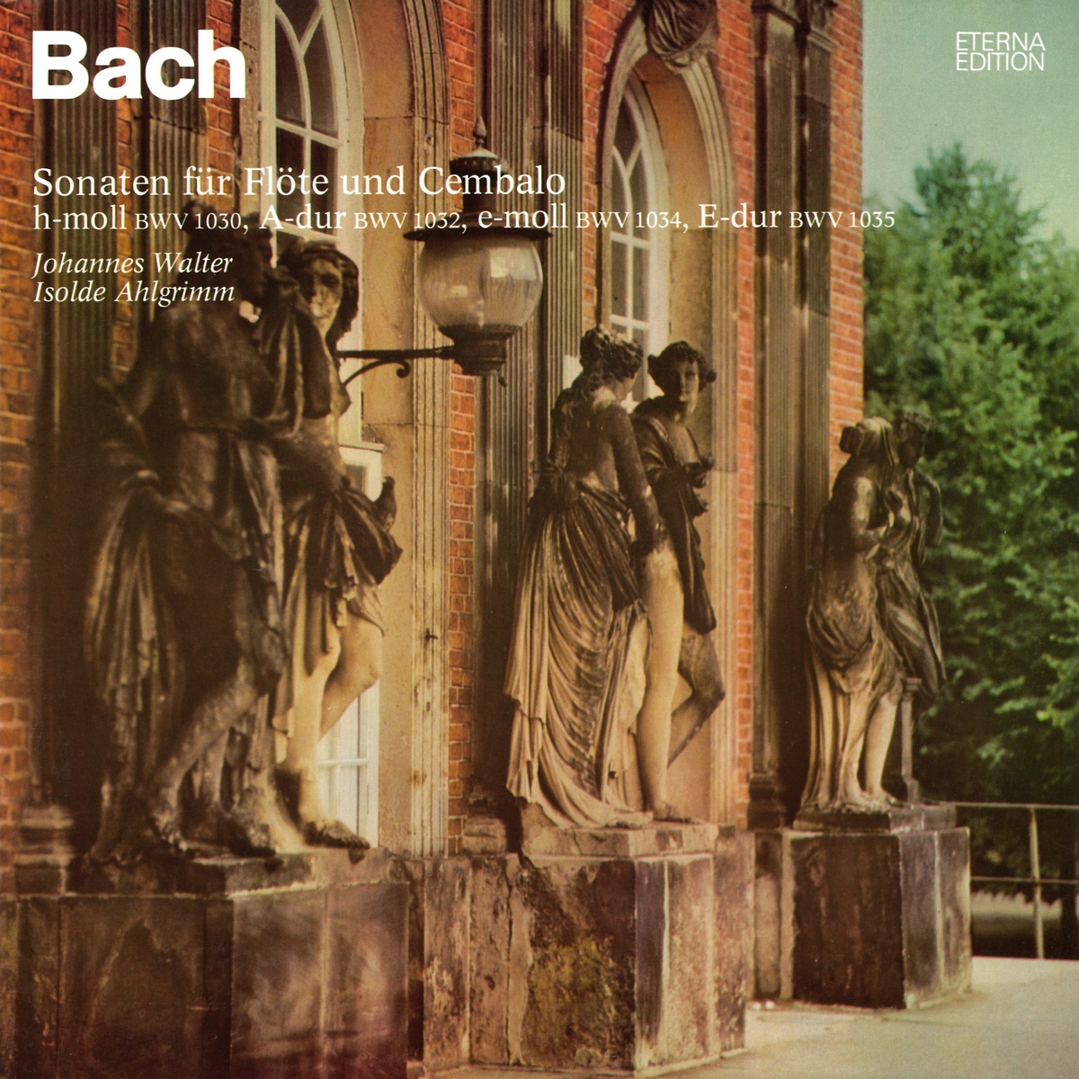 Bach: Flute Sonatas, BWV 1030, 1032, 1034, 1035 by Johannes Walter & Isolde Ahlgrimm album cover