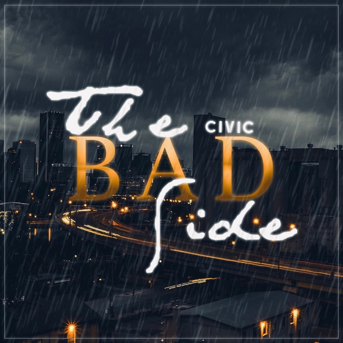 The Bad Side - Single by Civic Beatz album cover