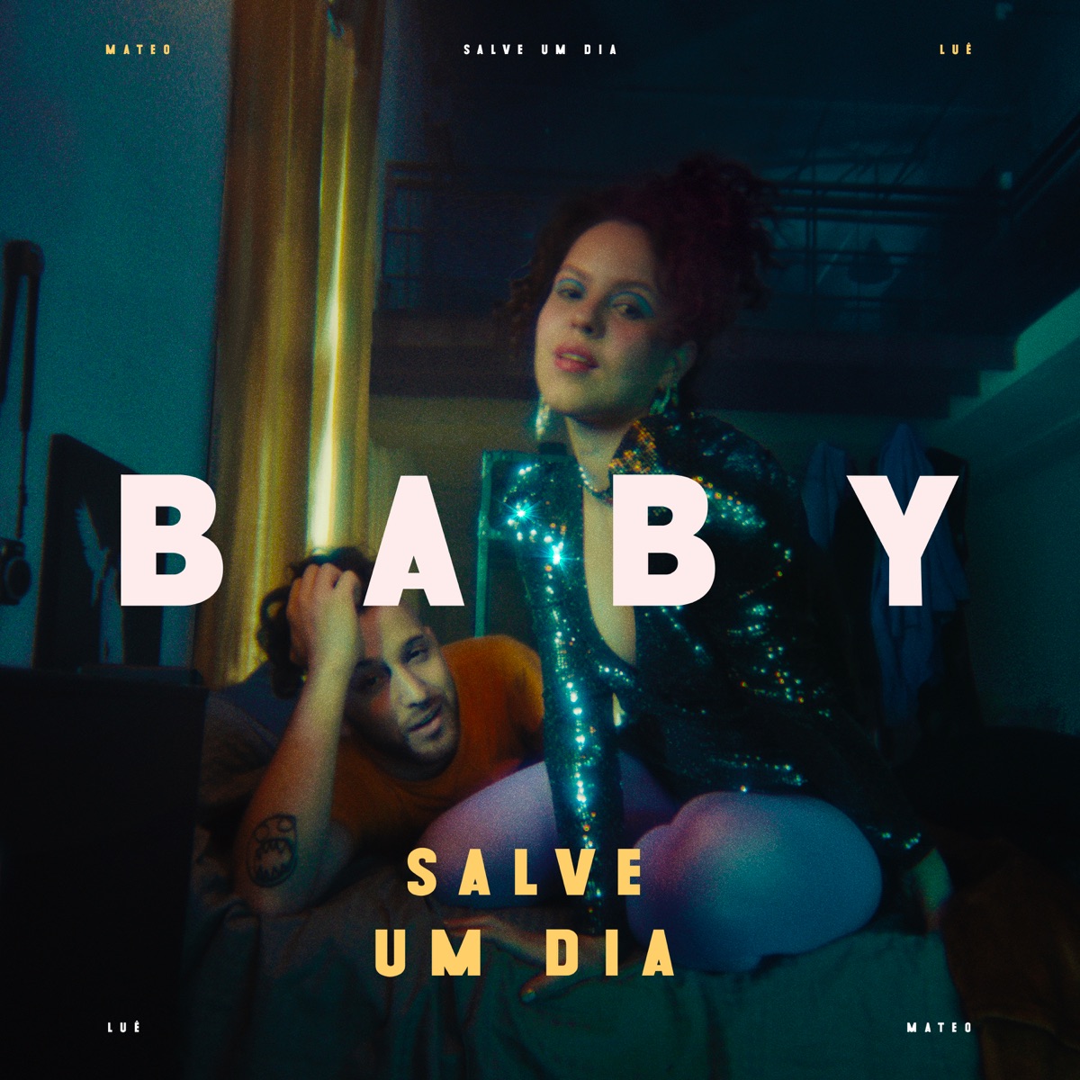 Salve um Dia - Single by Baby, Lue & Mateo album cover
