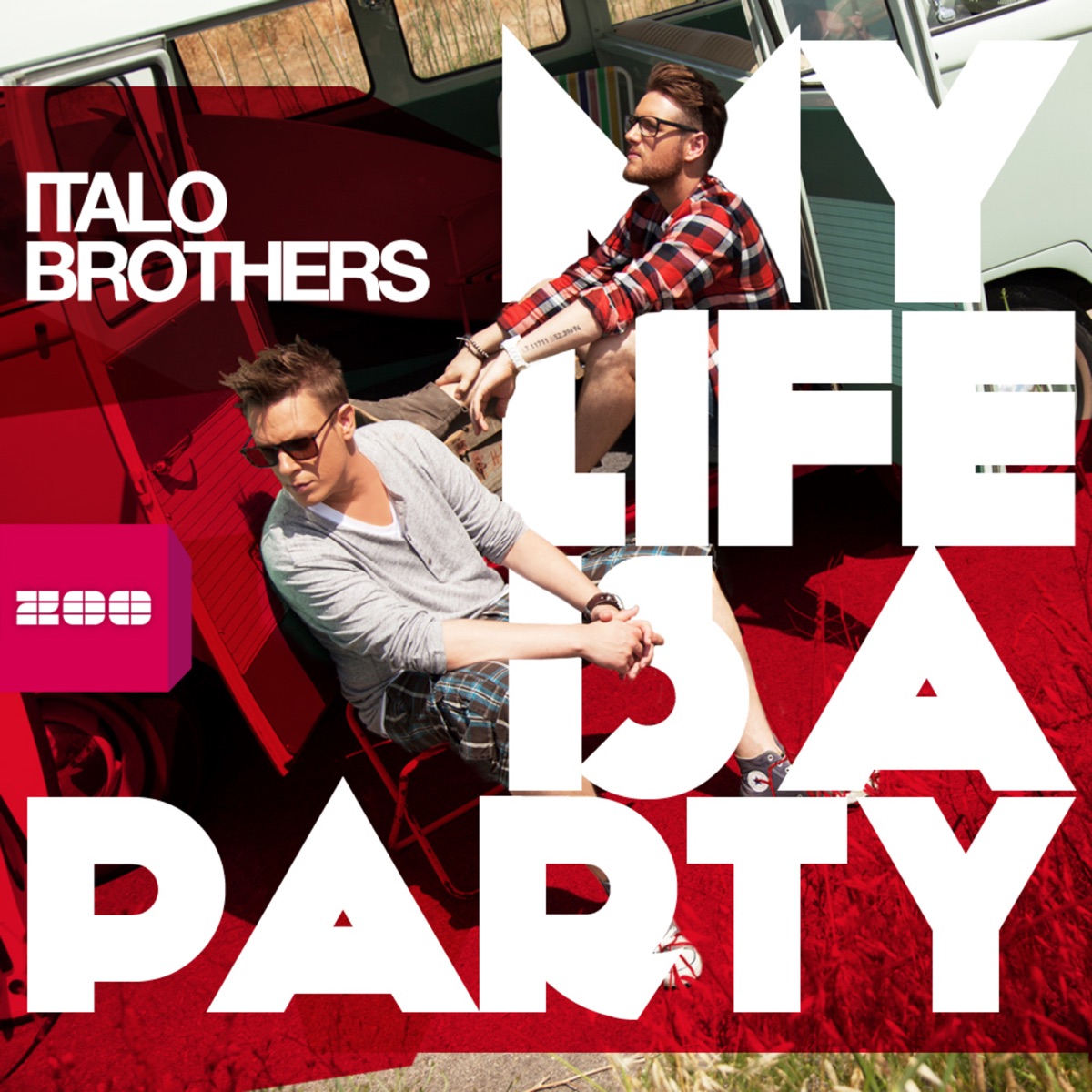 My Life Is a Party (Remix) by ItaloBrothers album cover