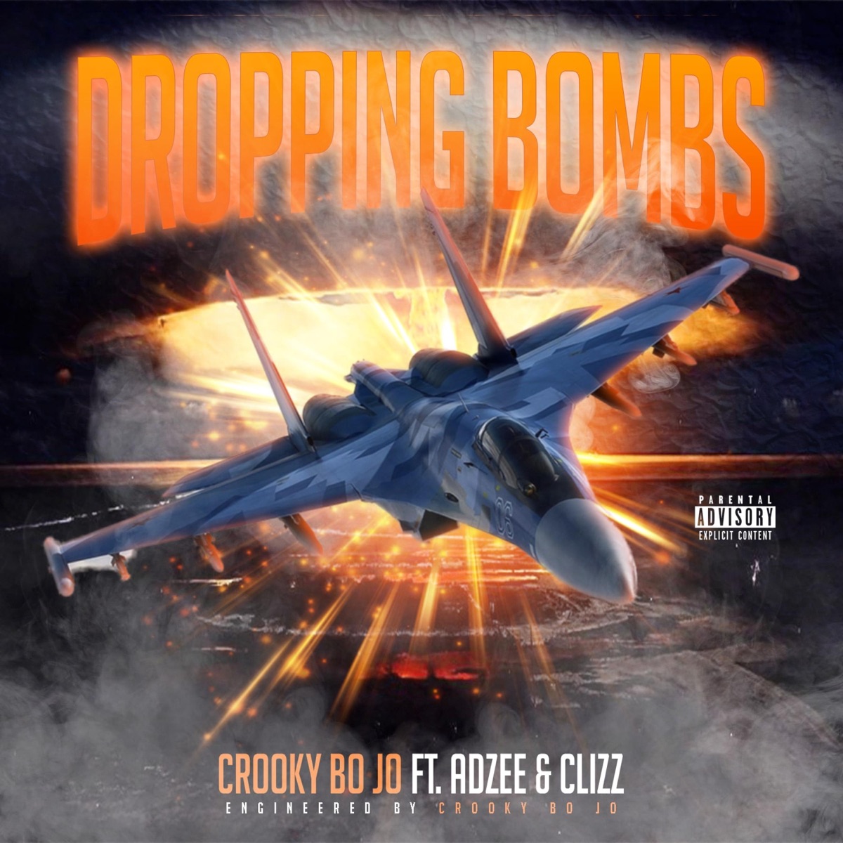 Dropping Bombs (feat. Adzee & Clizz) - Single by Crooky Bo Jo album cover