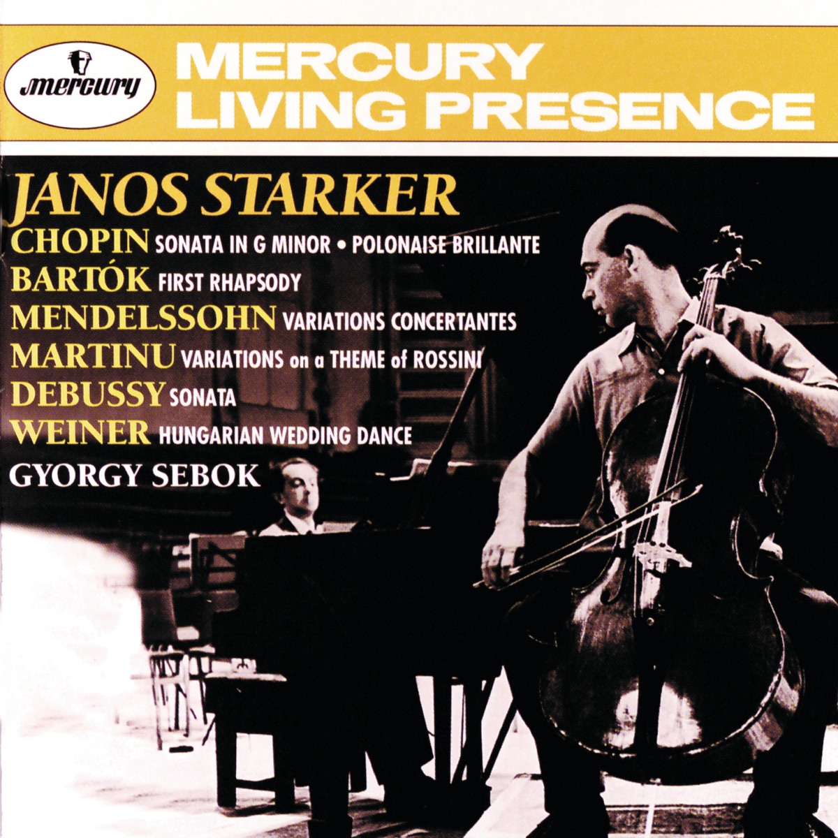 Bartók, Chopin, Debussy & Mendelssohn: Cello Sonatas by János Starker & György Sebök album cover